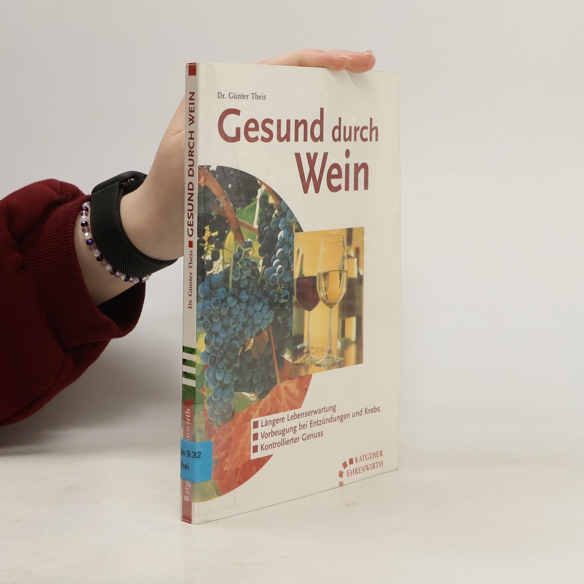 Günter Theis Gesund durch Wein