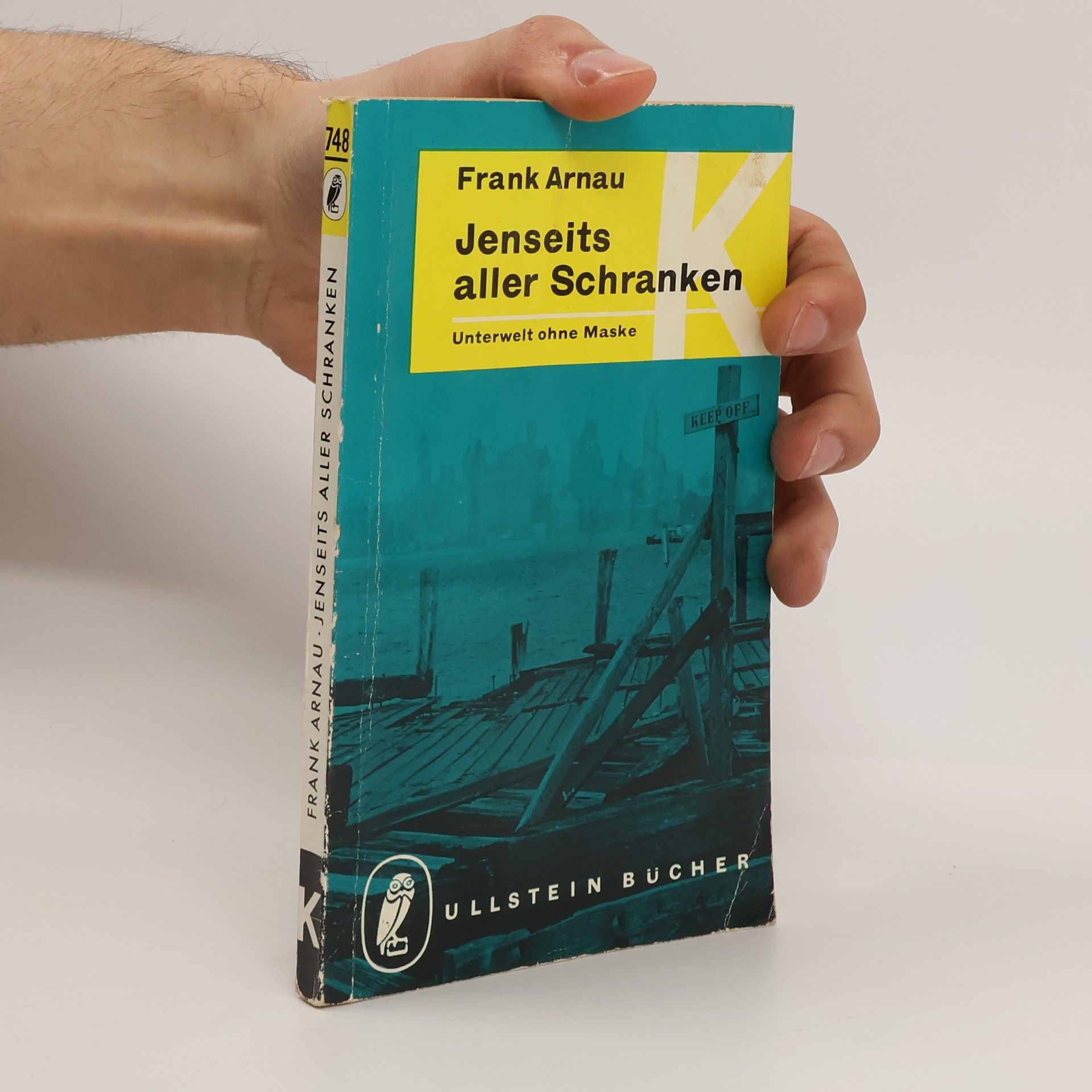 Frank Arnau Jenseits aller Schranken