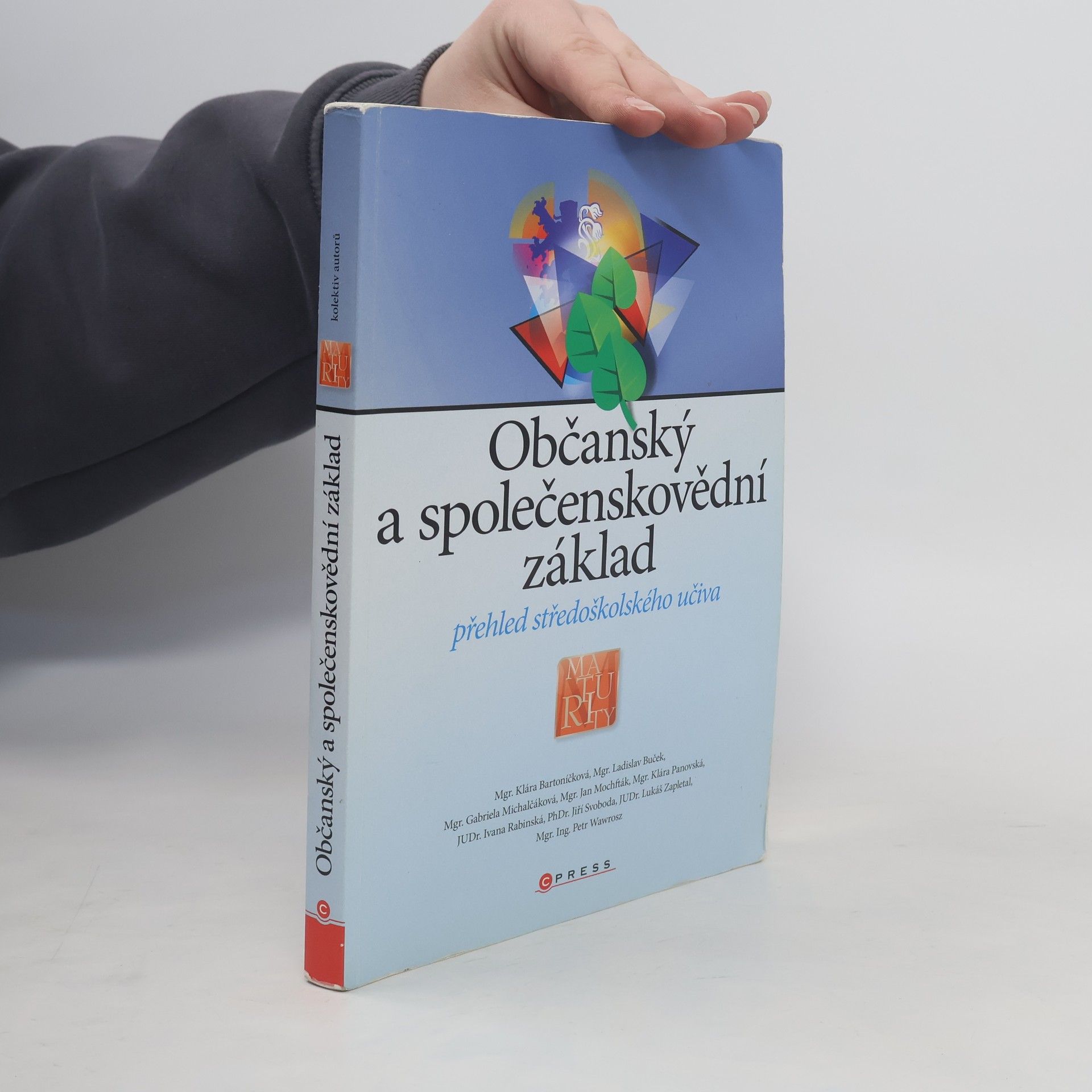 Klára Bartoníčková Občanský a společenskovědní základ. Přehled středoškolského učiva