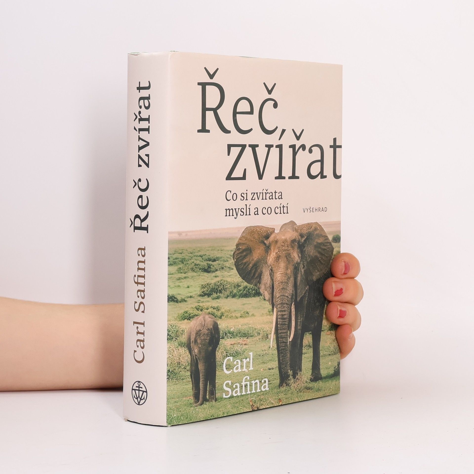 Carl Safina Řeč zvířat: Co zvířata cítí a o čem přemýšlejí?