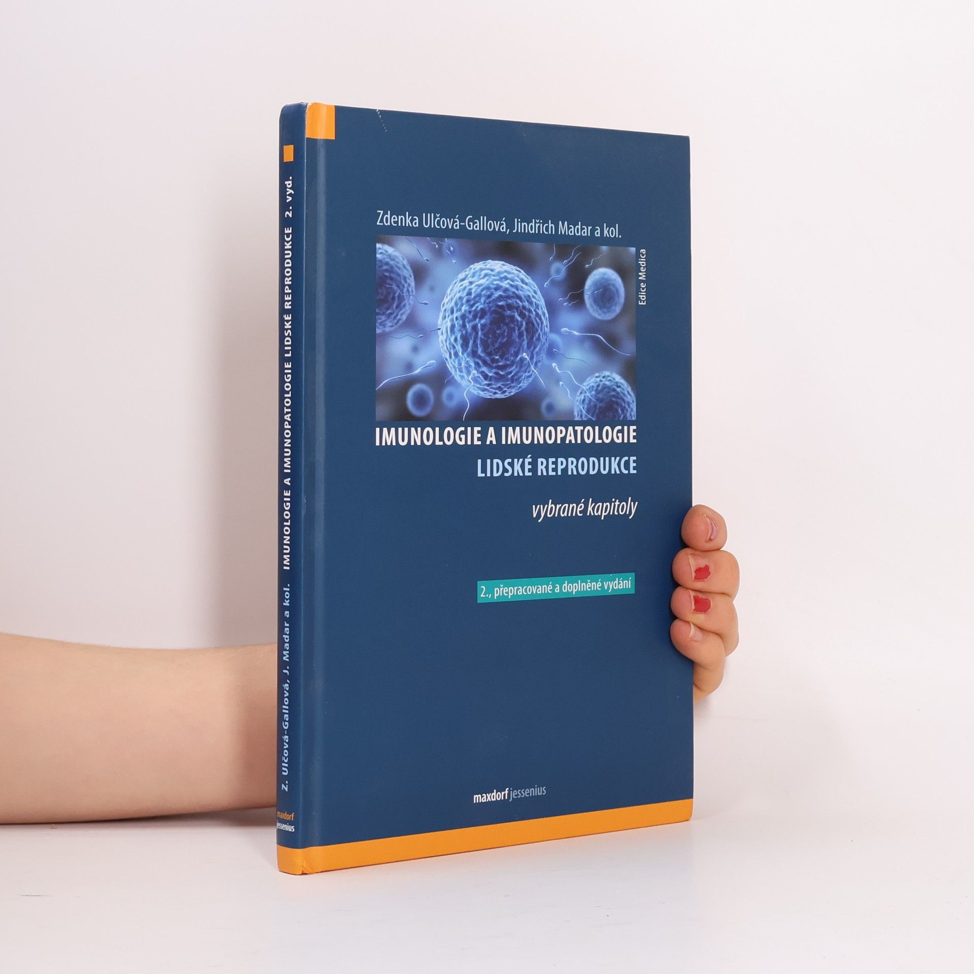 Zdenka Ulčová Gallová Imunologie a imunopatologie lidské reprodukce