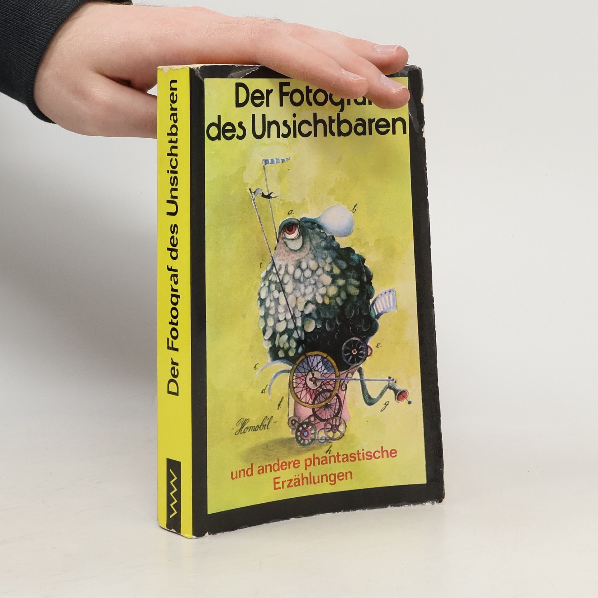 Der Fotograf des Unsichtbaren und andere phantastische Erzählungen