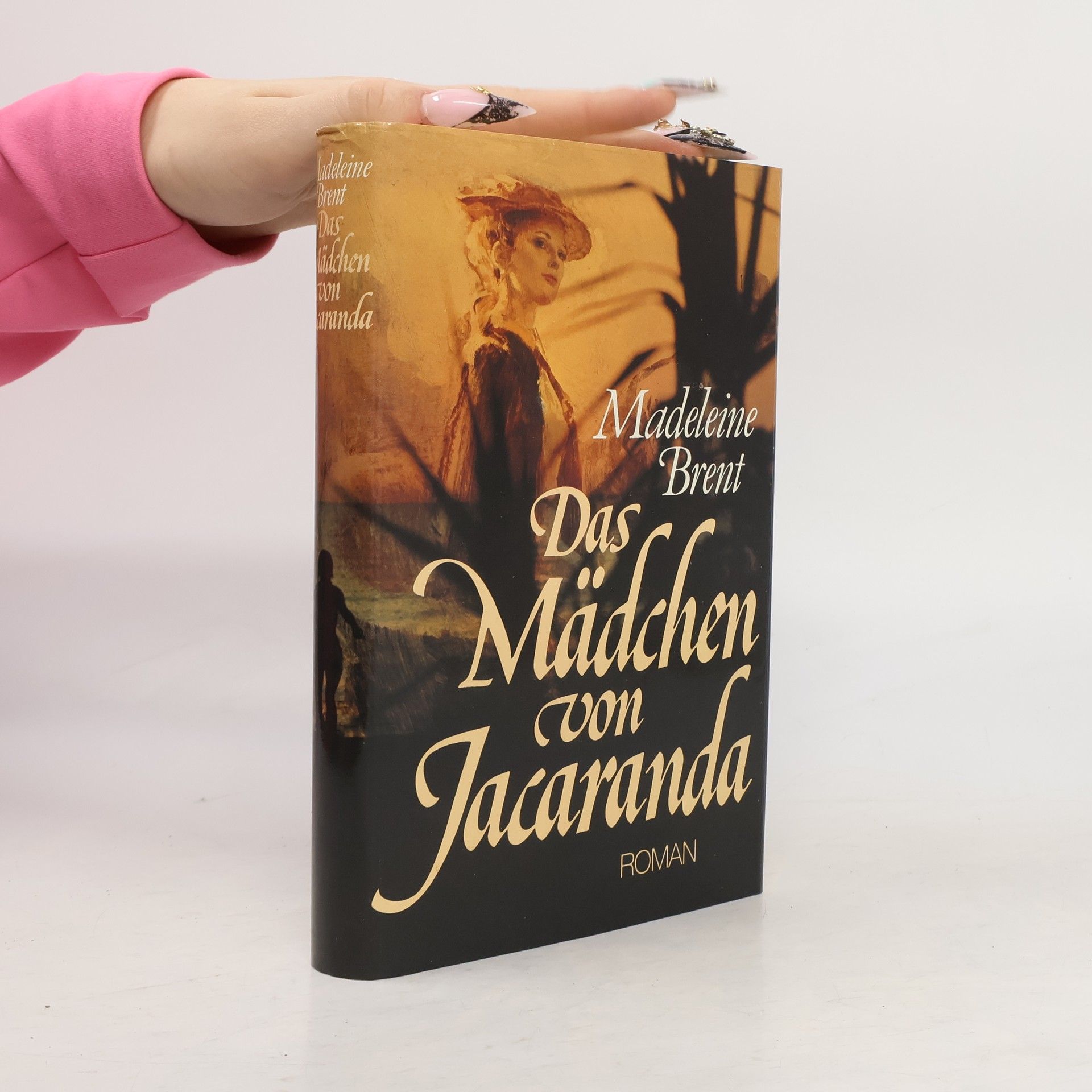 Madeleine Brent Das Mädchen von Jacaranda