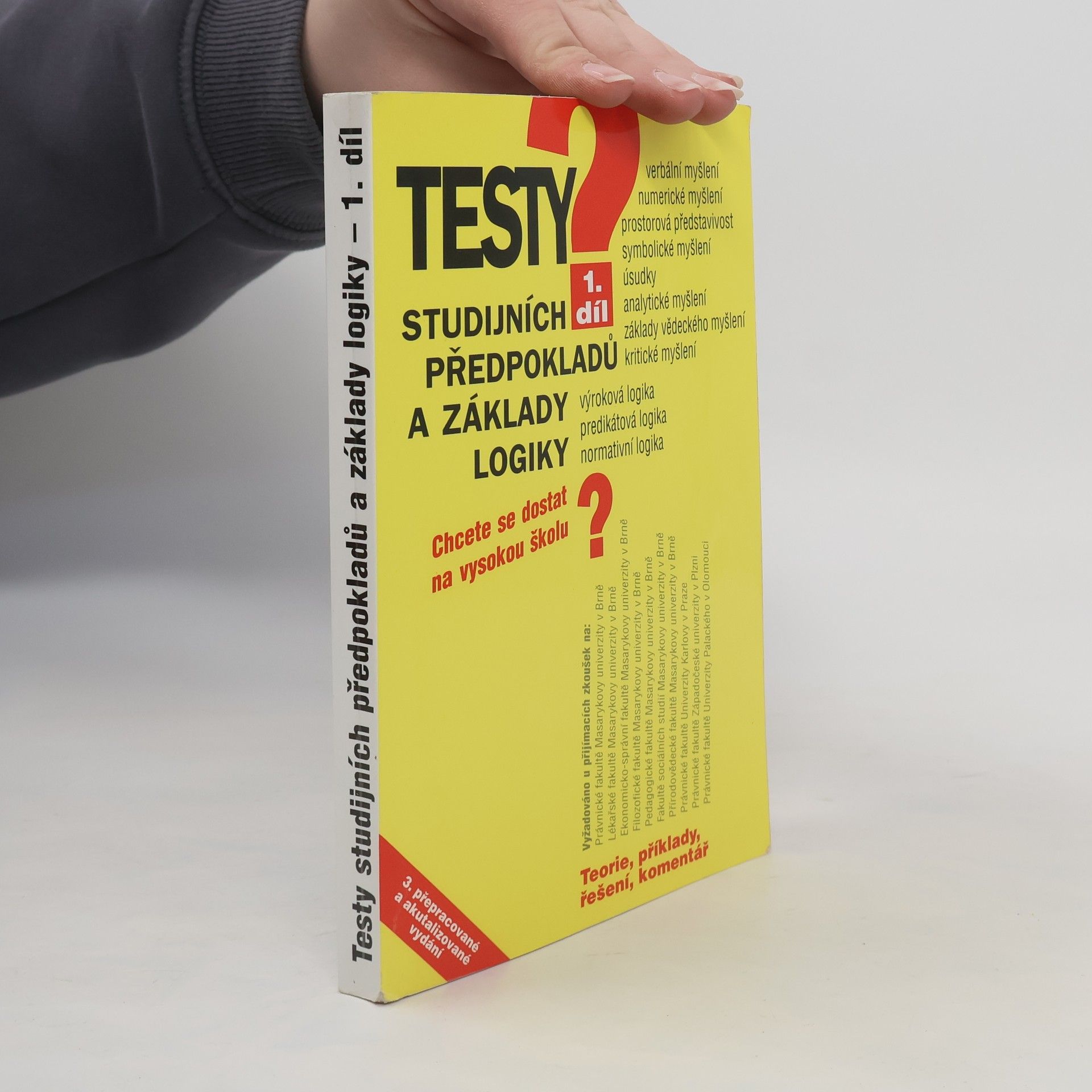 Kolektiv autorů Testy studijních předpokladů a základy logiky: teoretické vysvětlení, příklady s řešením a komentářem