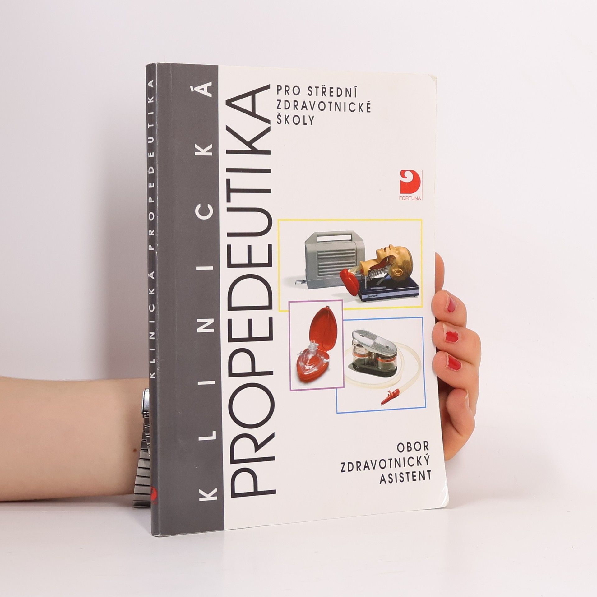 Jaroslava Jirásková Klinická propedeutika pro střední zdravotnické školy. Obor zdravotnický asistent