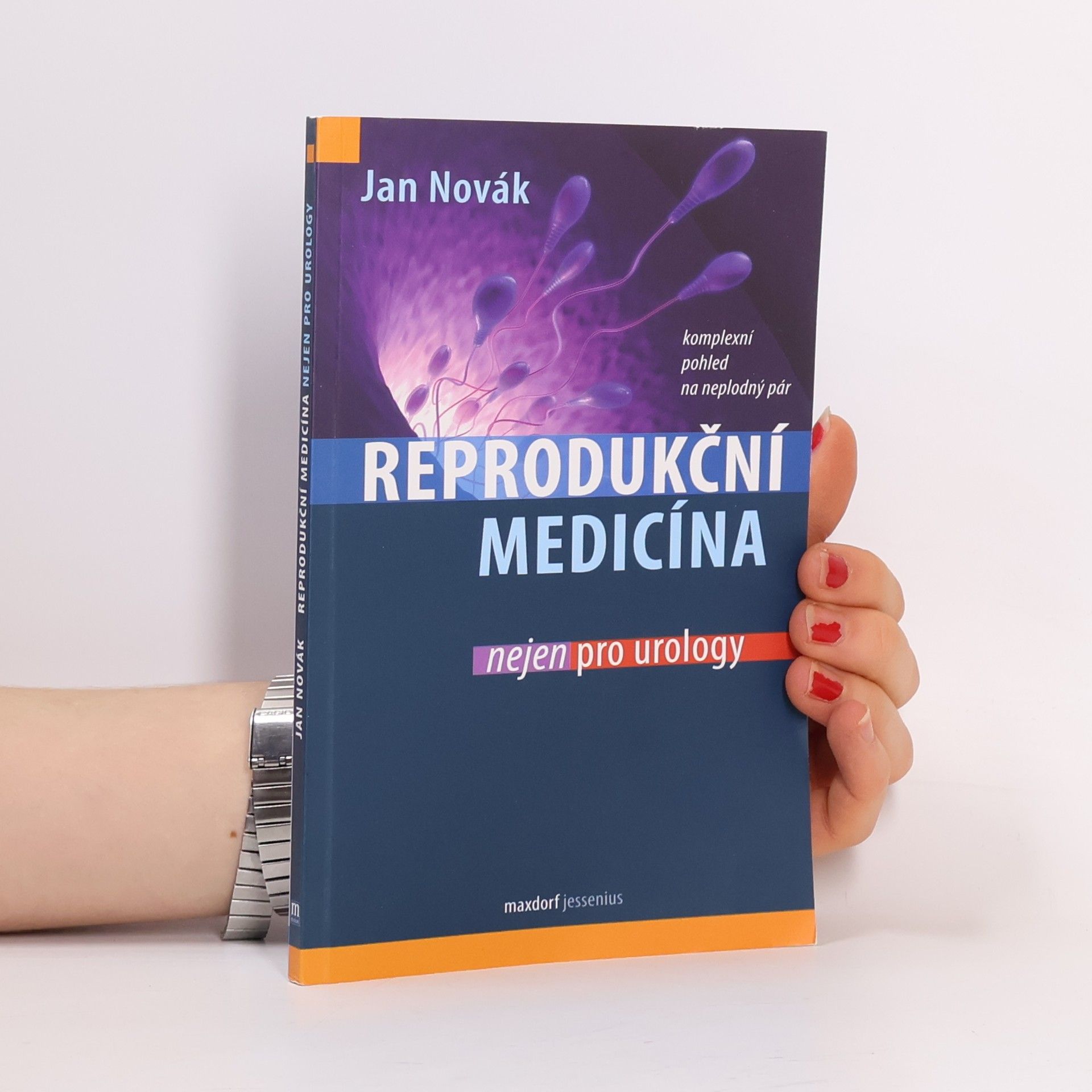 Jan Novák Reprodukční medicína nejen pro urology