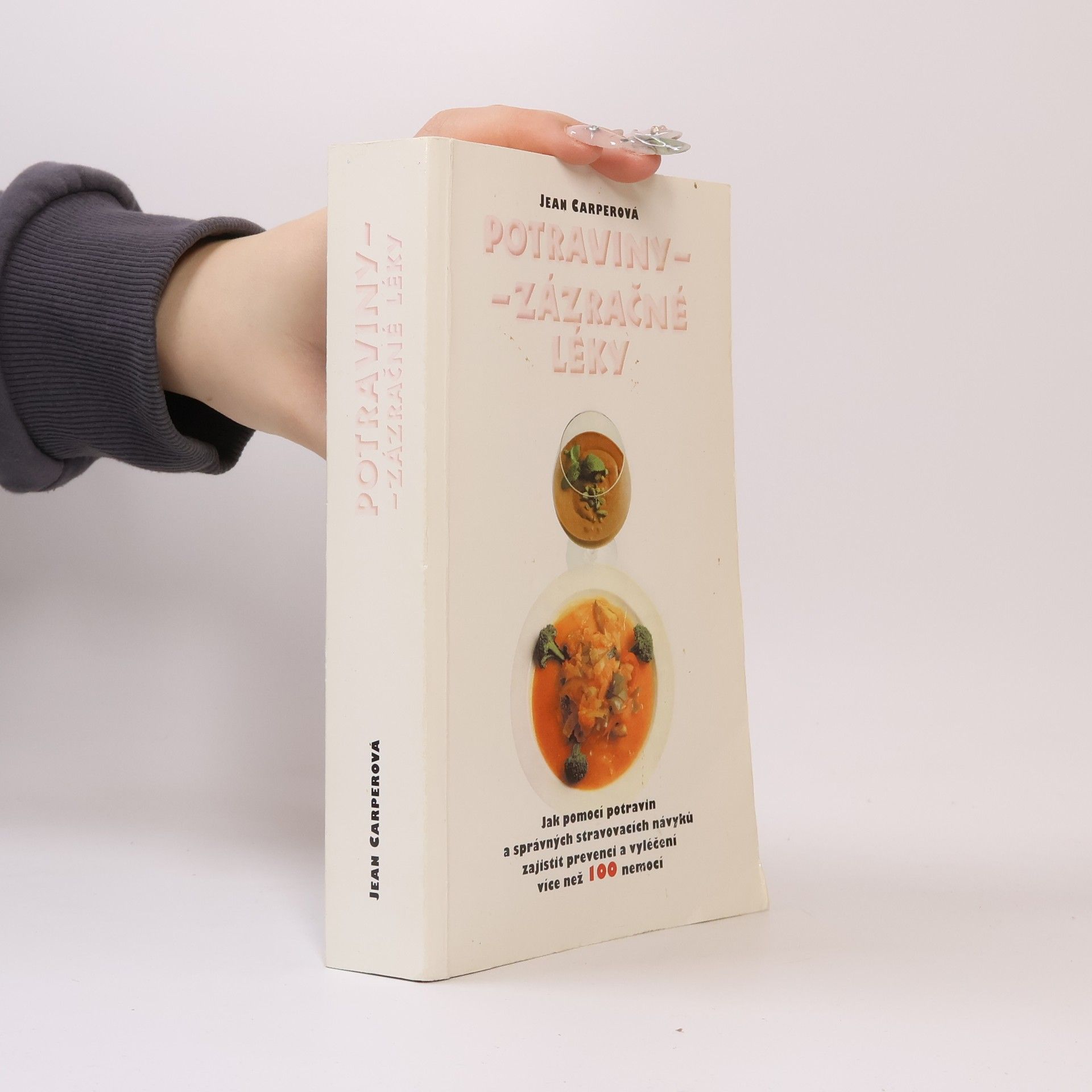 Jean Carper Potraviny - zázračné léky