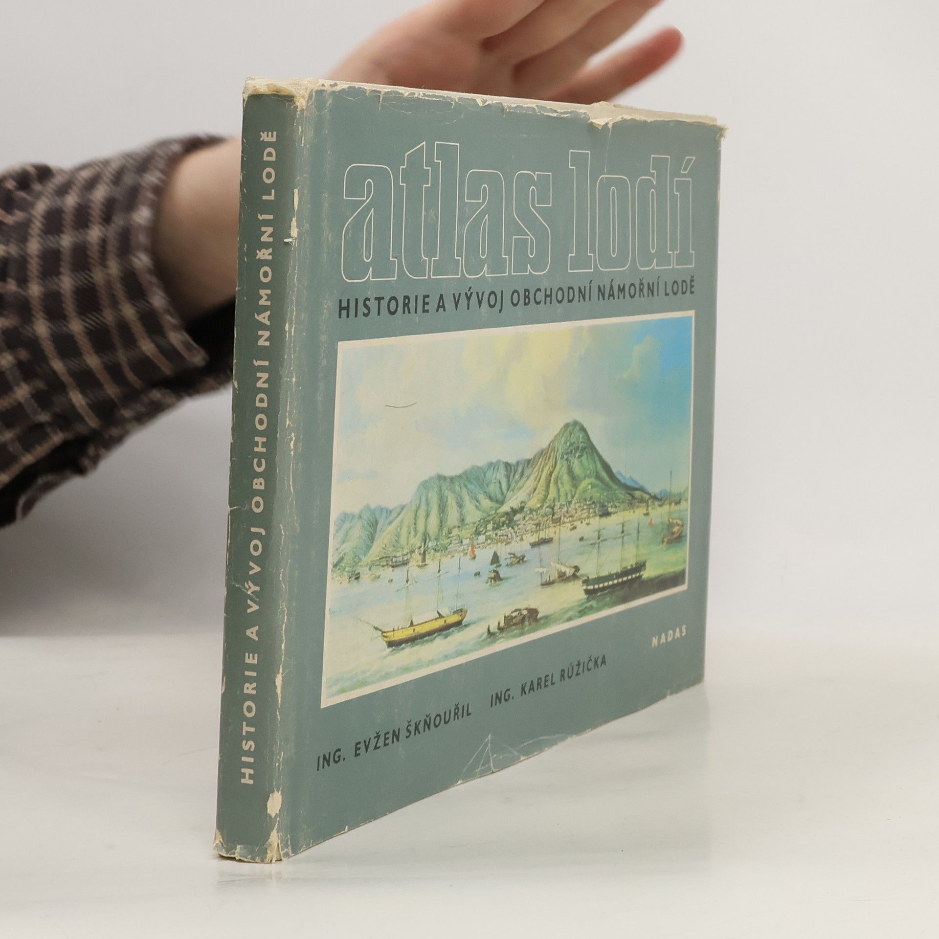 Evžen Škňouřil Atlas lodí. Historie a vývoj obchodní námořní lodě