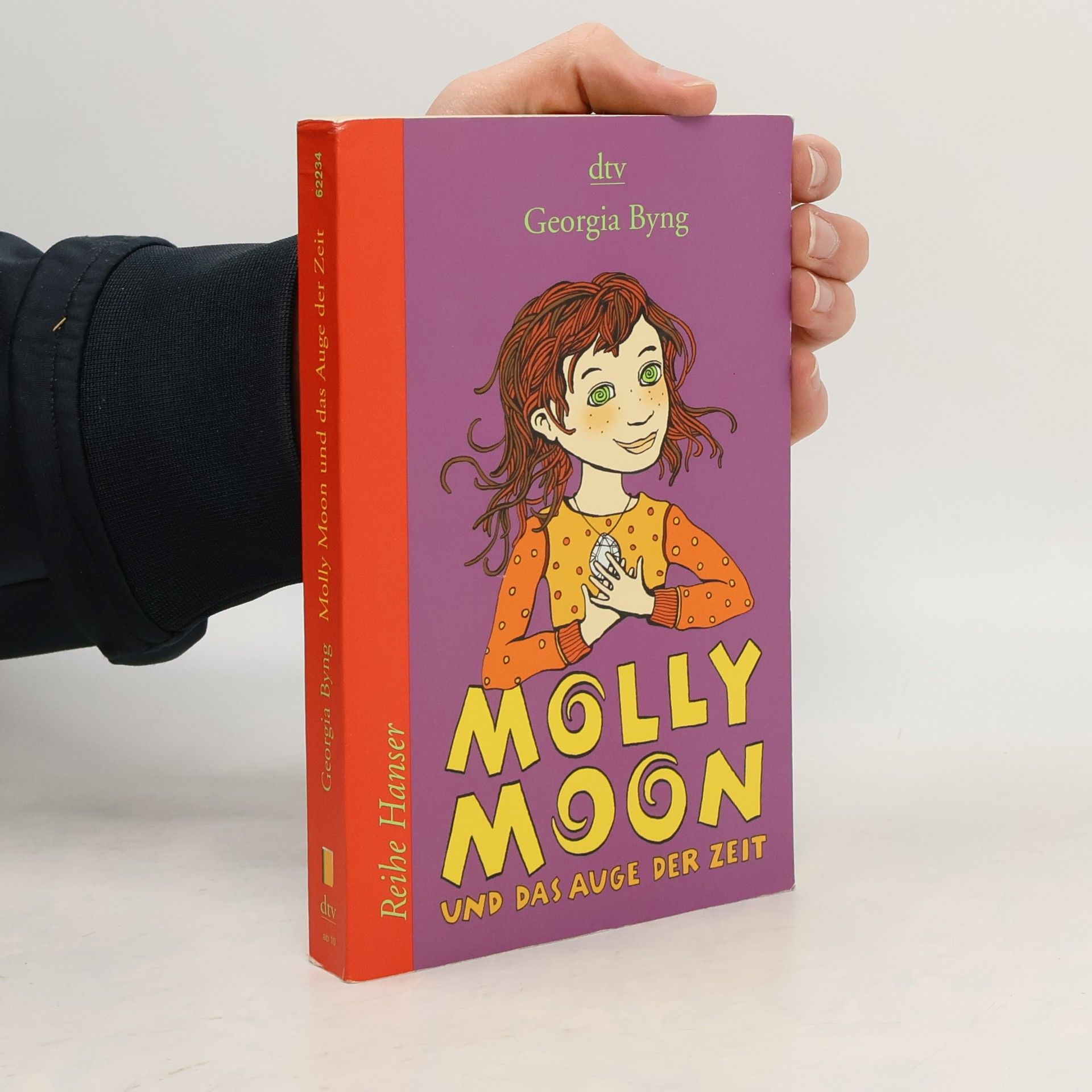 Georgia Byng Molly Moon und das Auge der Zeit