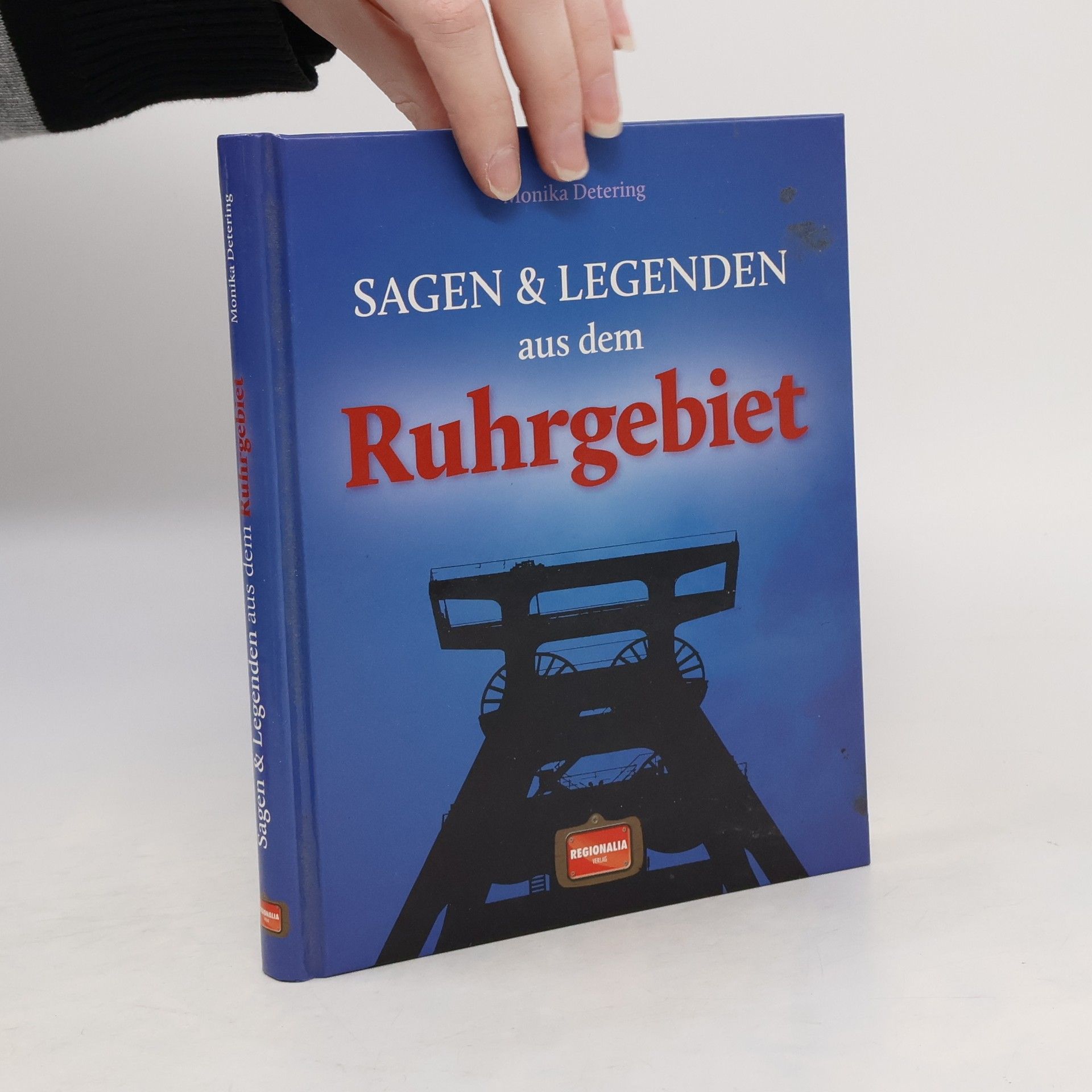 Monika Detering Sagen & Legenden aus dem Ruhrgebiet