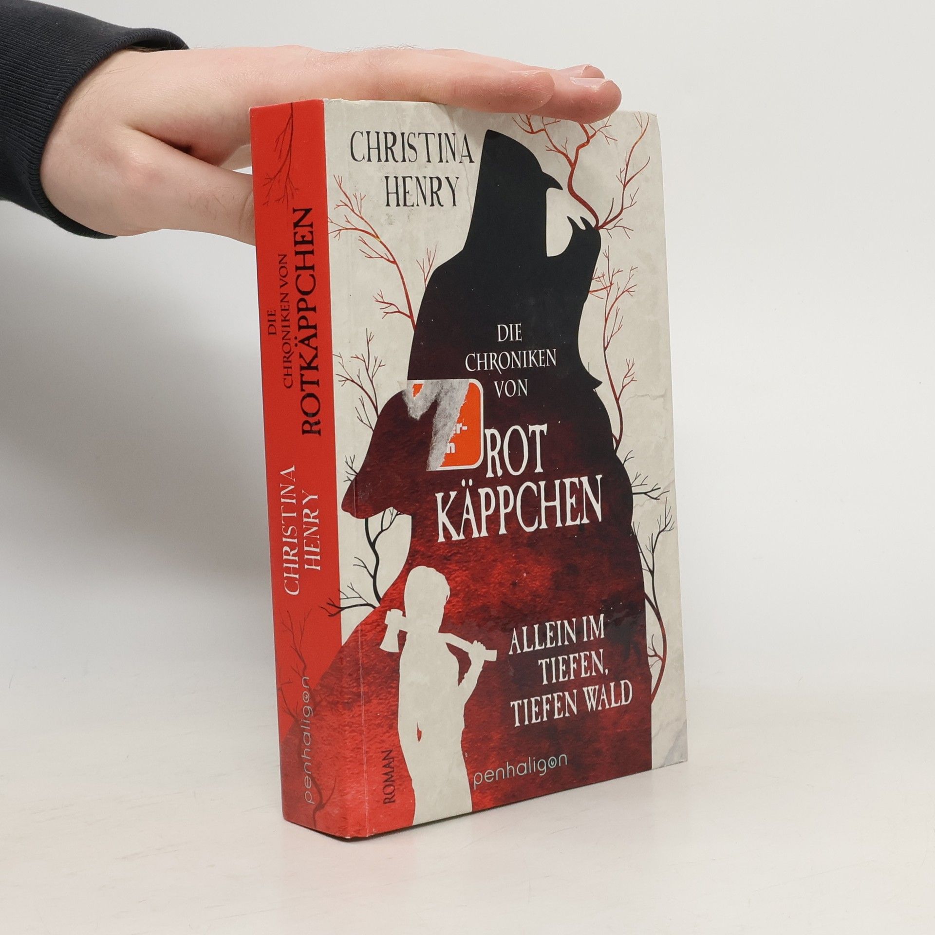 Christina Henry Die Chroniken von Rotkäppchen