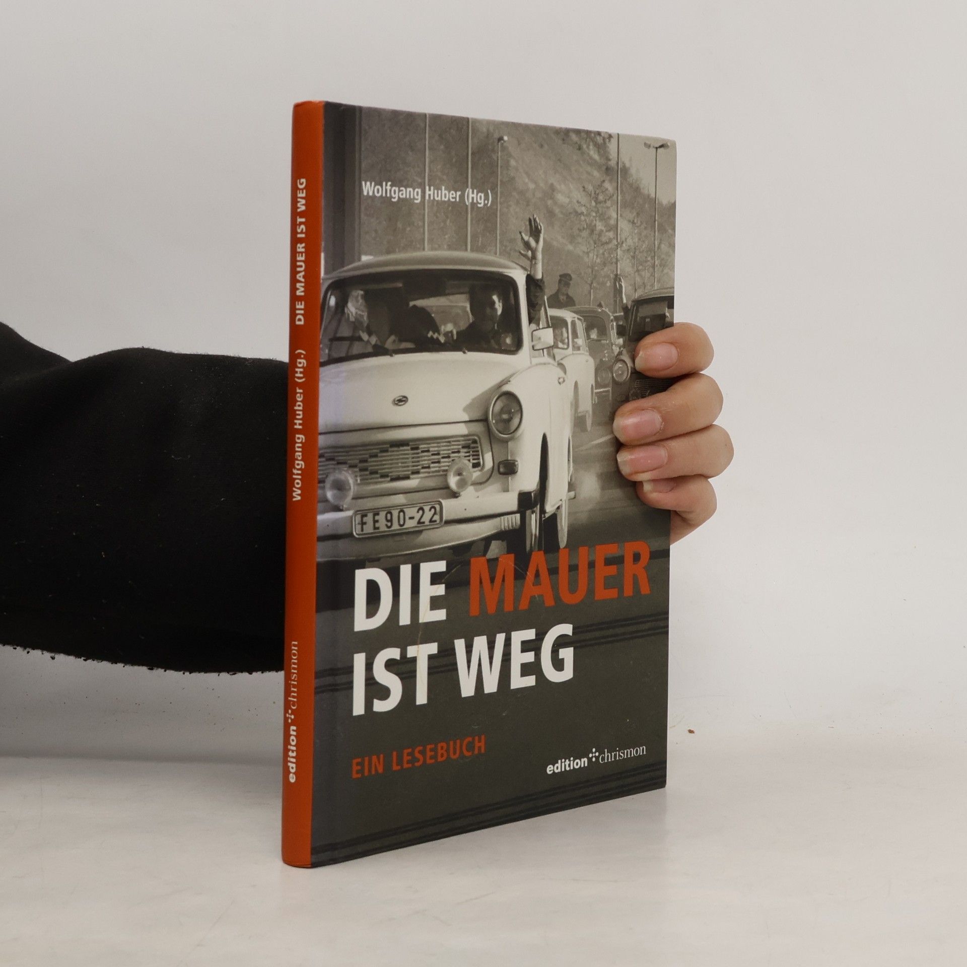 Wolfgang Hubert edition chrismon: Die Mauer ist weg