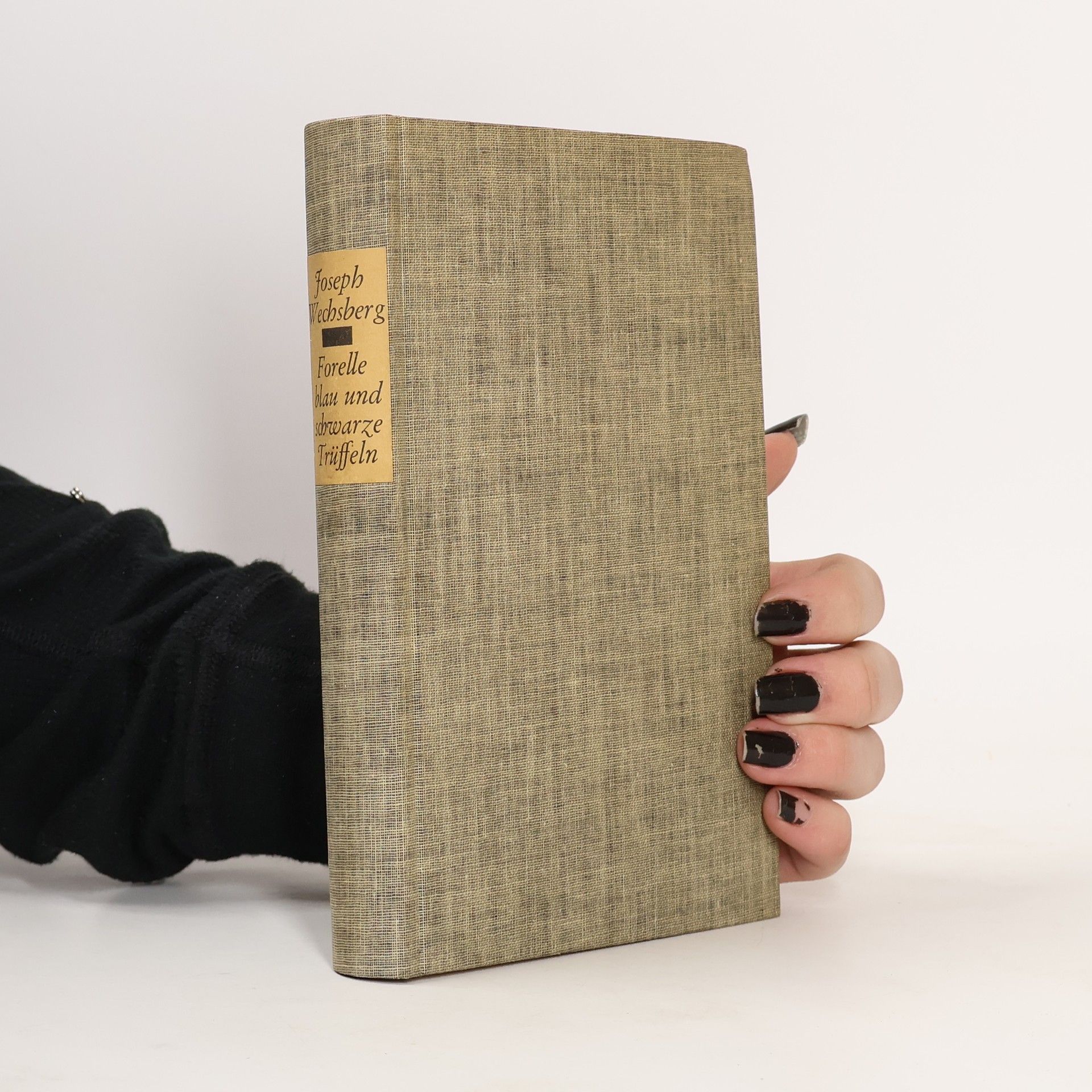 Joseph Wechsberg Forelle blau und schwarze Trüffeln