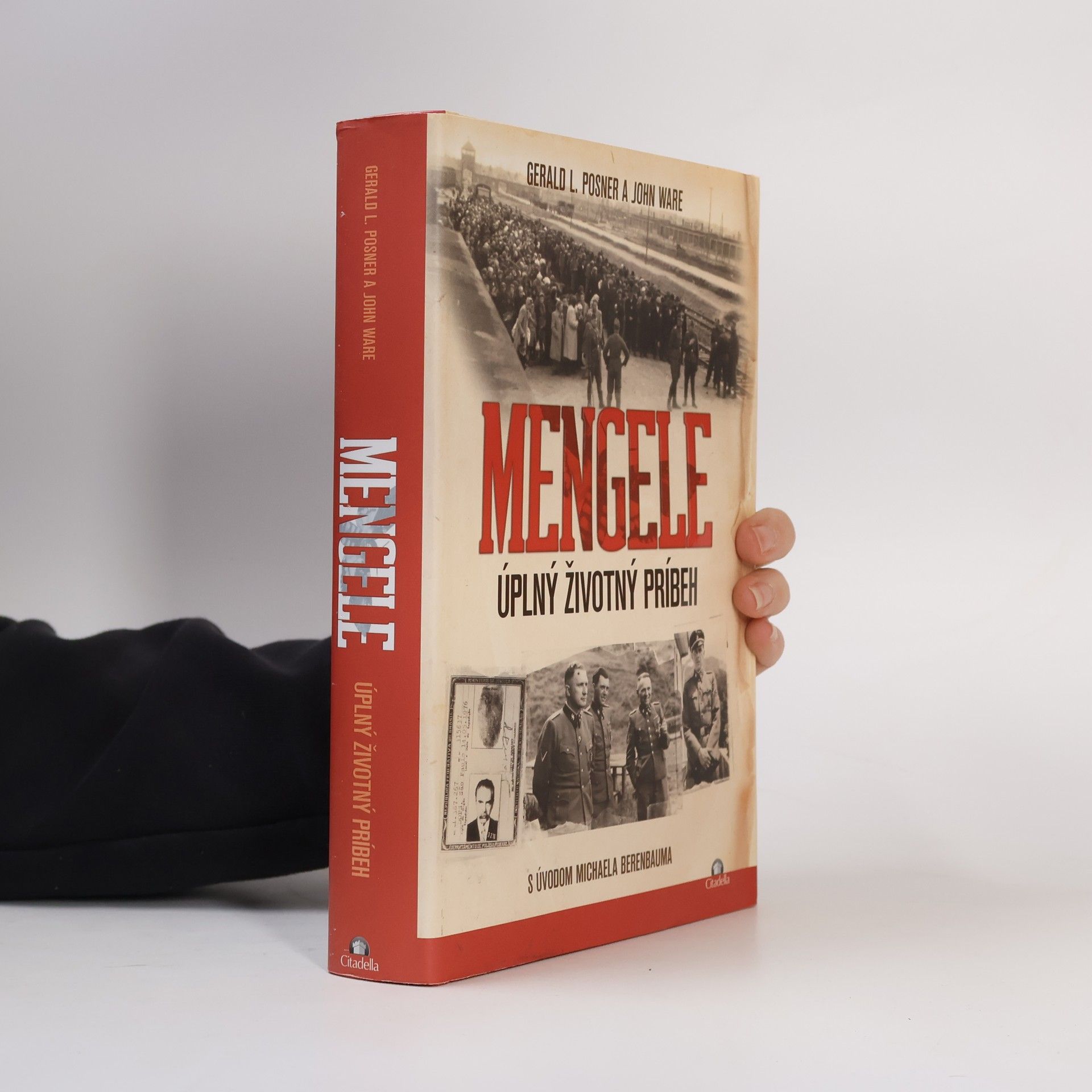 Gerald Posner Mengele - Úplný životný príbeh