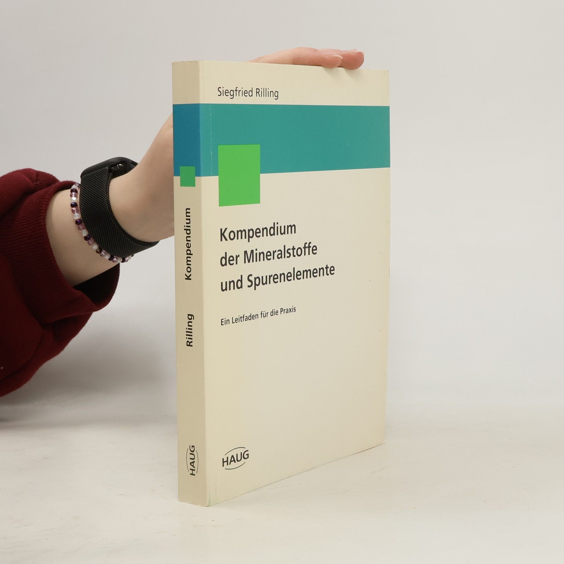 Siegfried Rilling Kompendium der Mineralstoffe und Spurenelemente