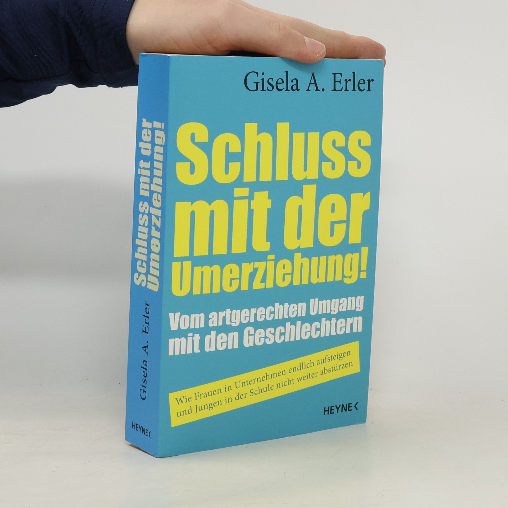 Gisela Erler Schluss mit der Umerziehung!