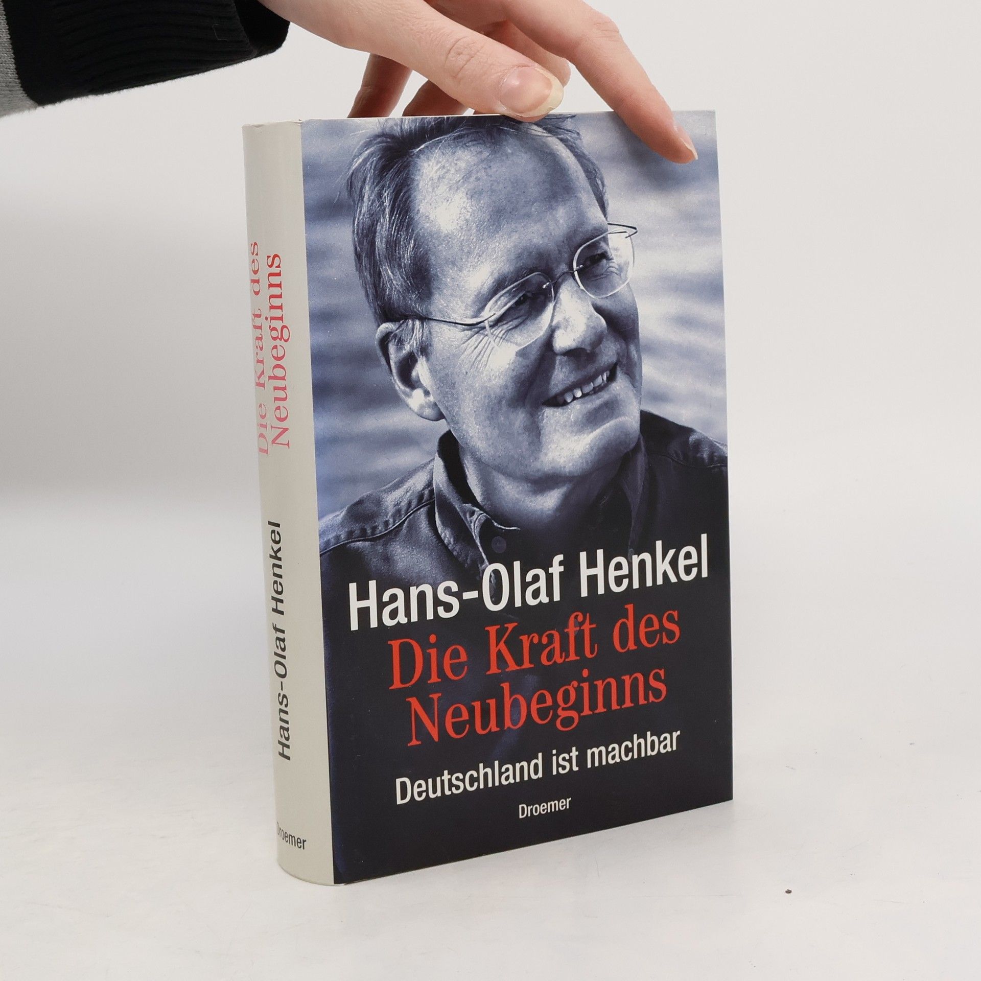 Hans-Olaf Henkel Die Kraft des Neubeginns