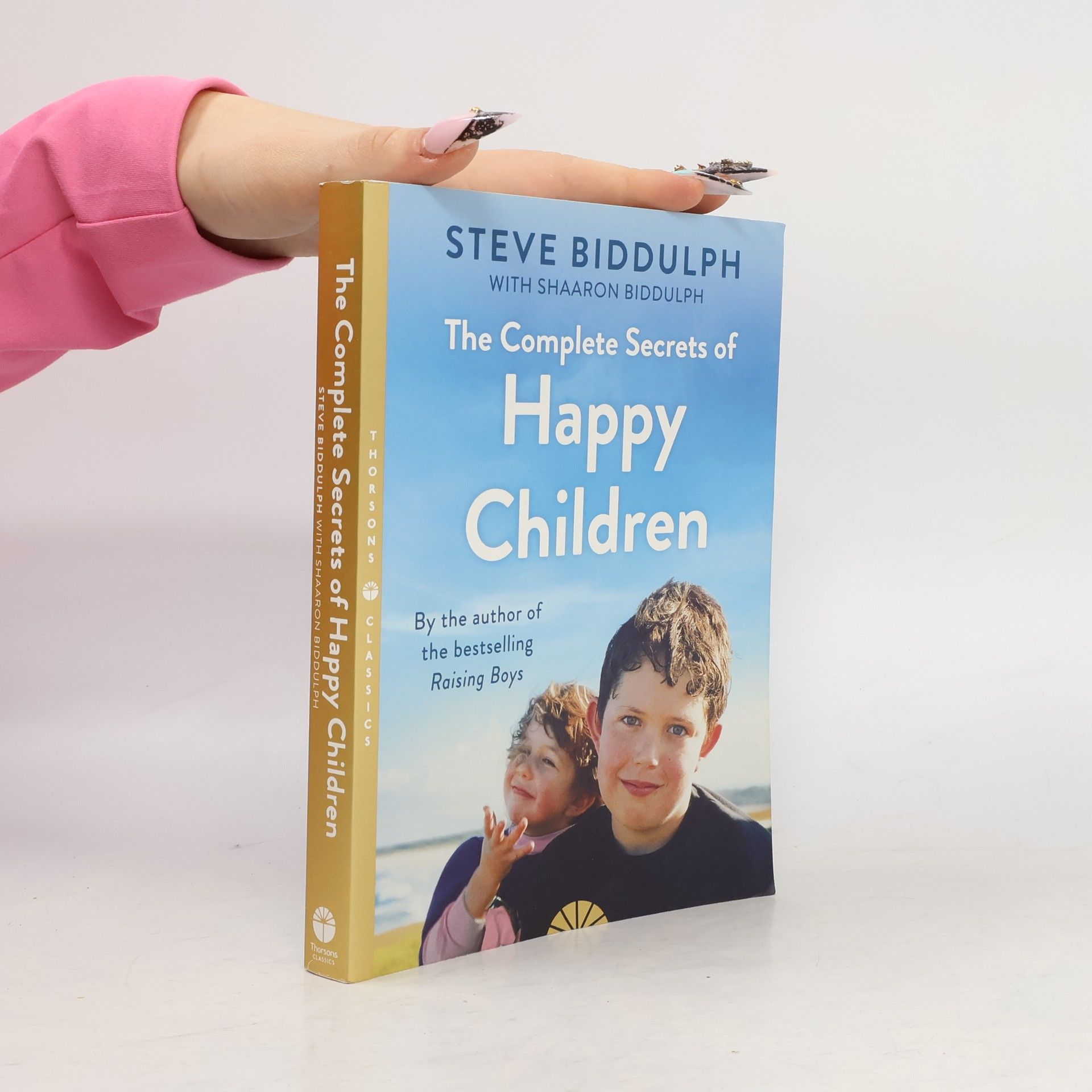 Steve Biddulph The Complete Secrets of Happy Children