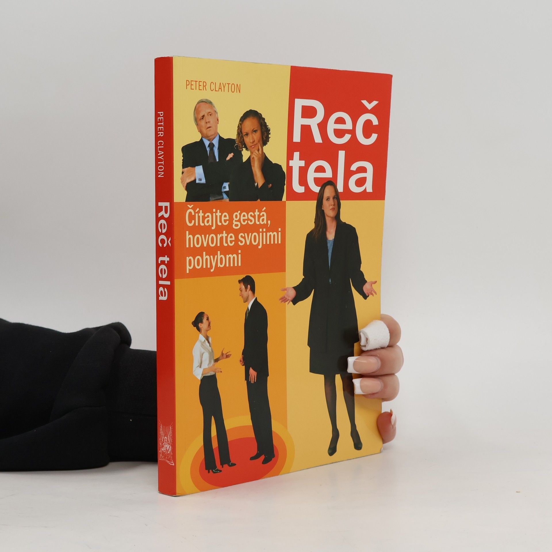 Reč tela : čítajte gestá, hovorte svojimi pohybmi