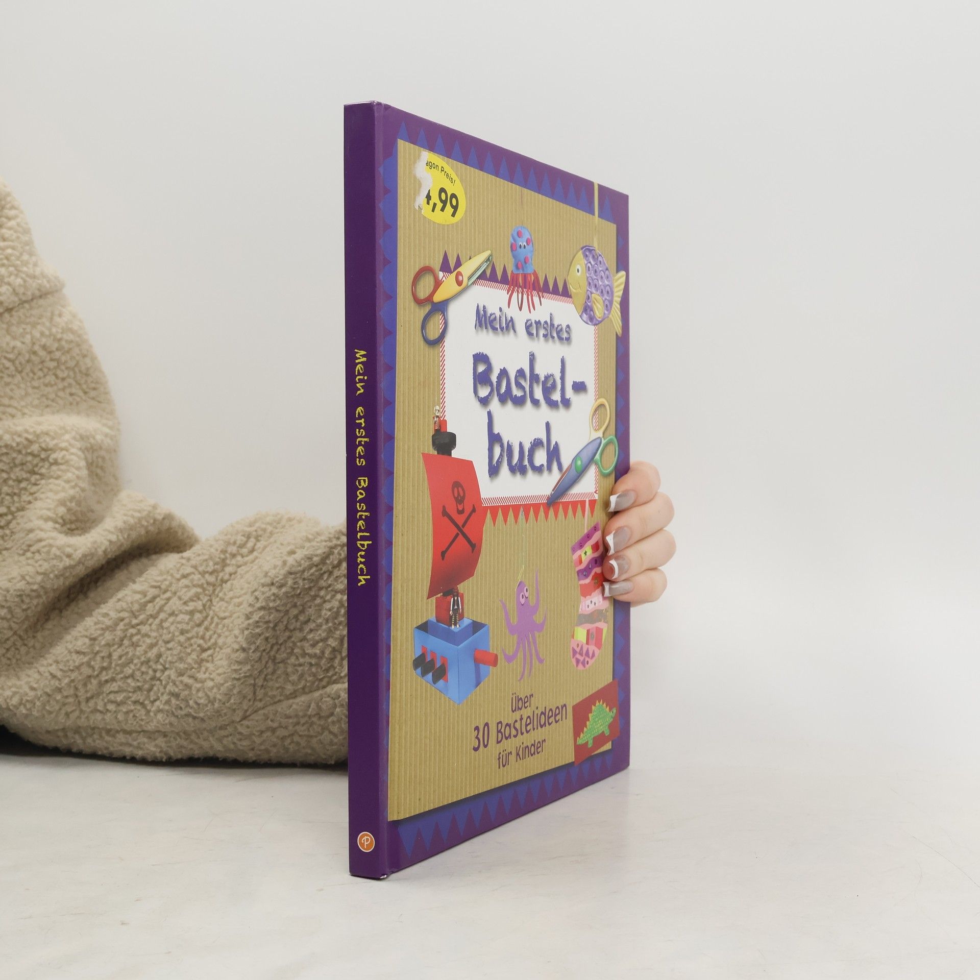 kolektiv Mein Erstes Bastelbuch