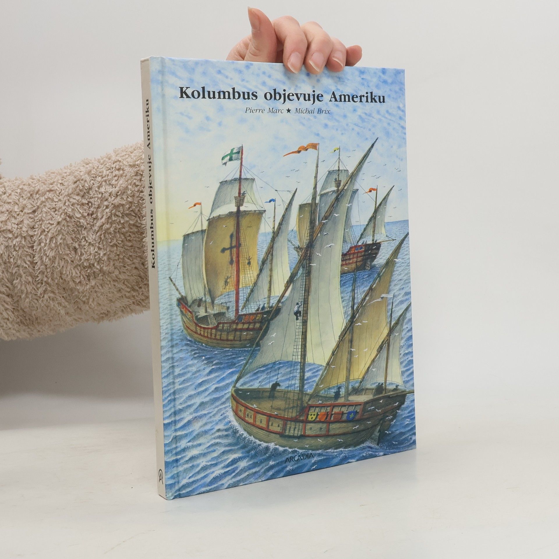 Pierre Marc Kolumbus objevuje Ameriku