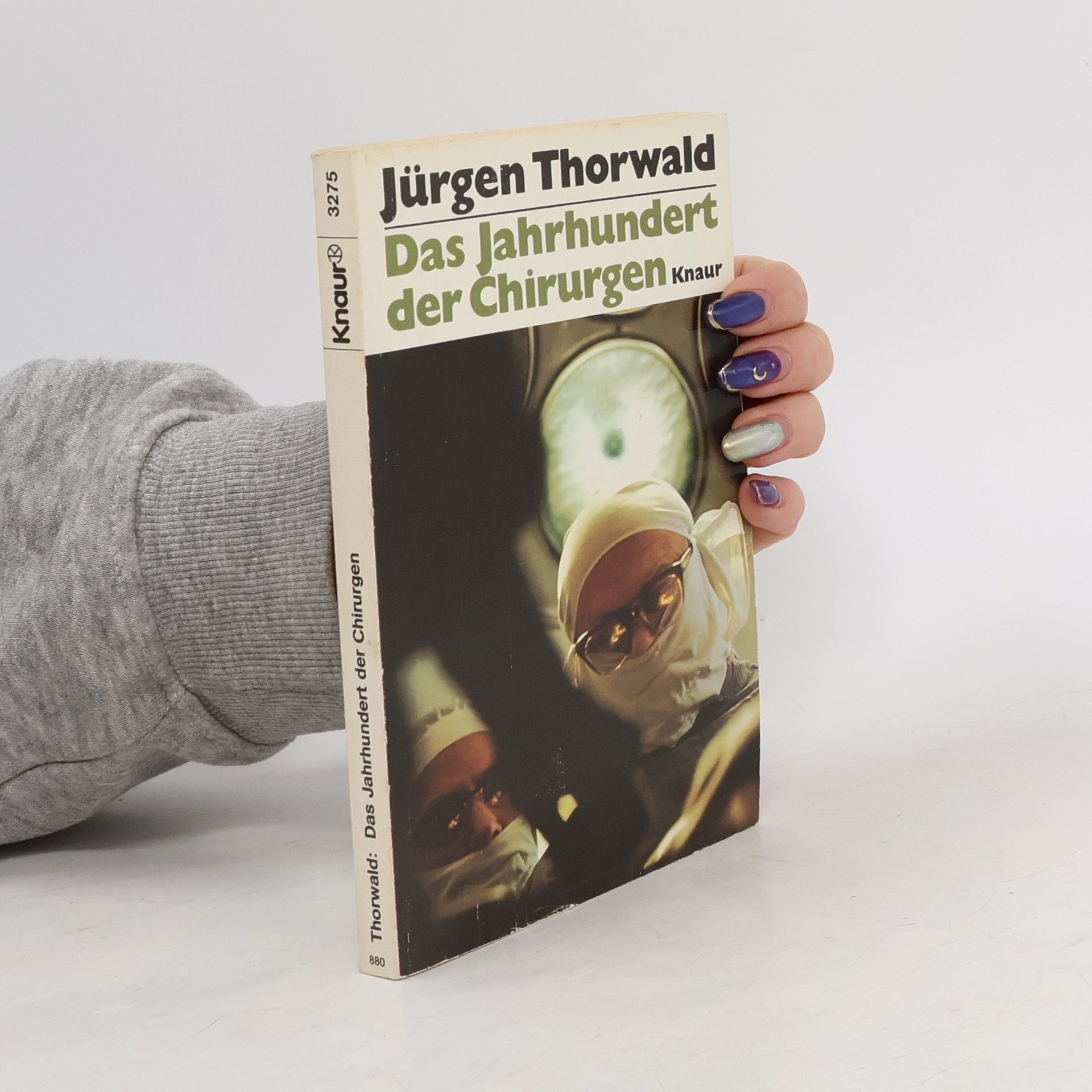 Jürgen Thorwald Das Jahrhundert der Chirurgen
