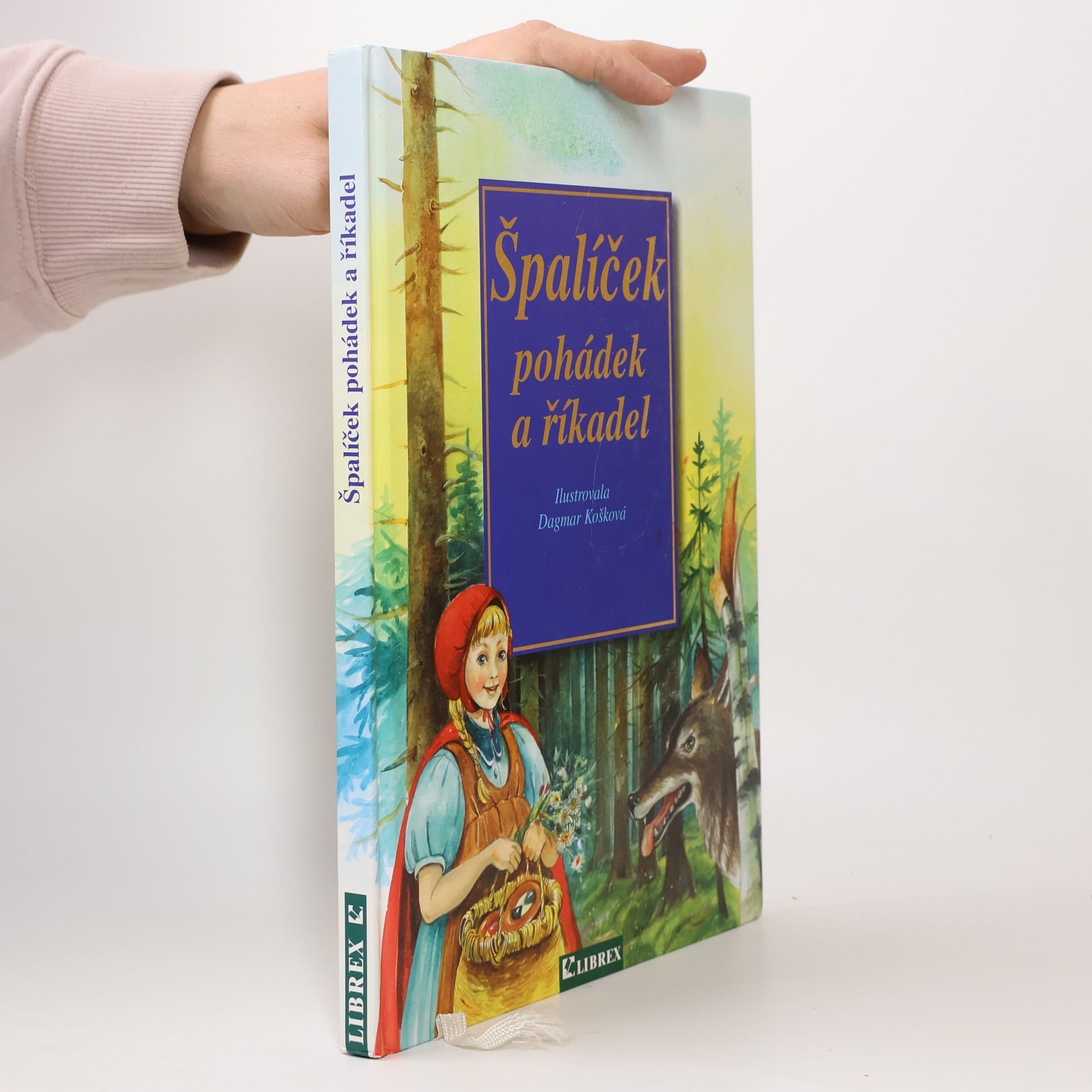 Dagmar Košková Špalíček pohádek a říkadel