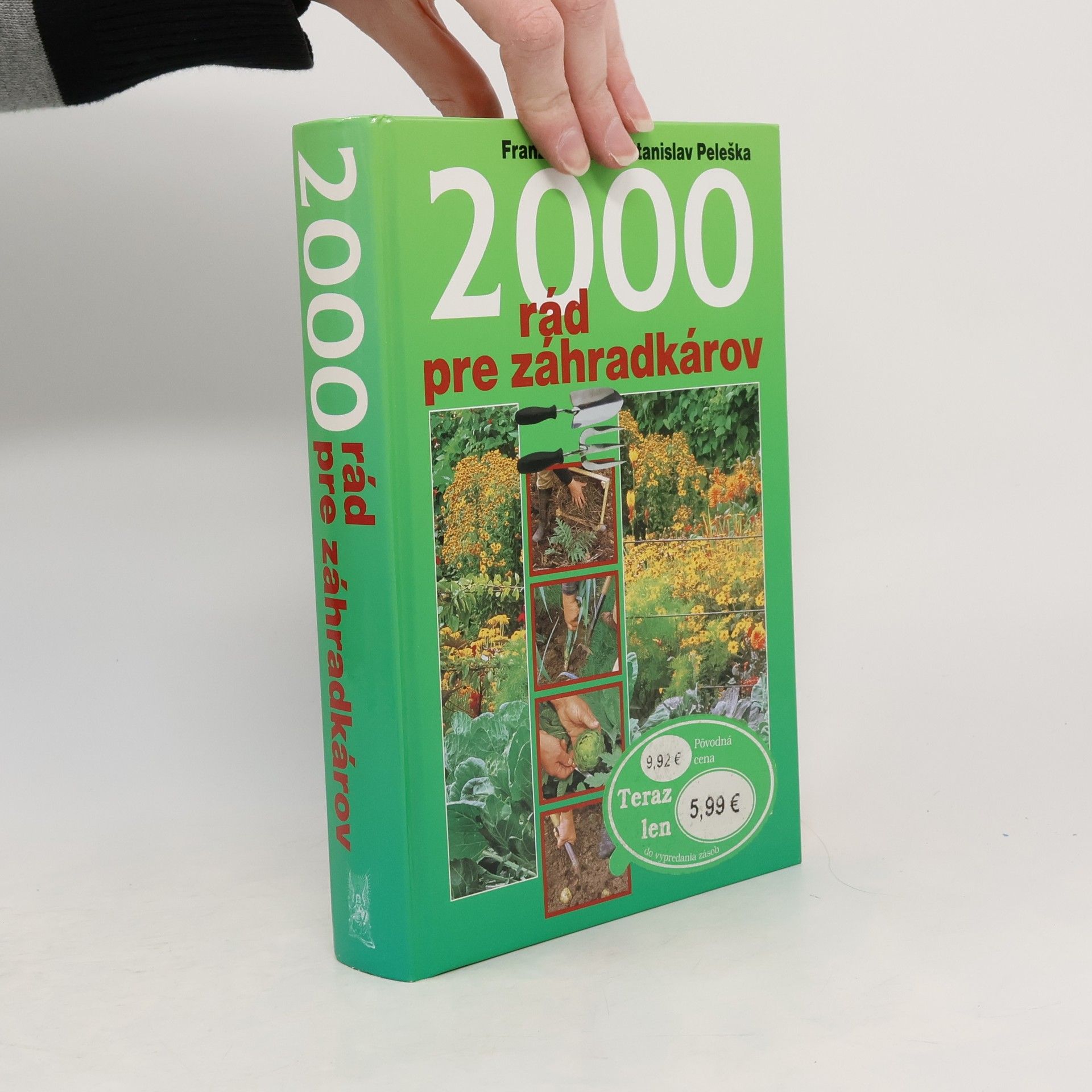 Stanislav Peleška 2000 rád pre záhradkárov