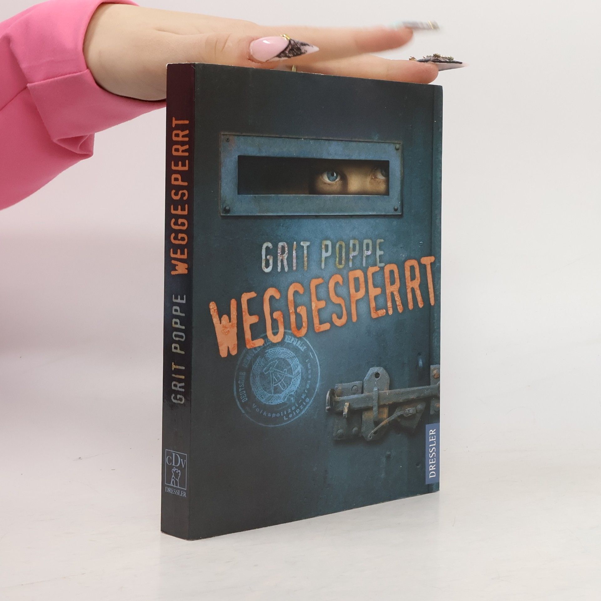 Grit Poppe Weggesperrt