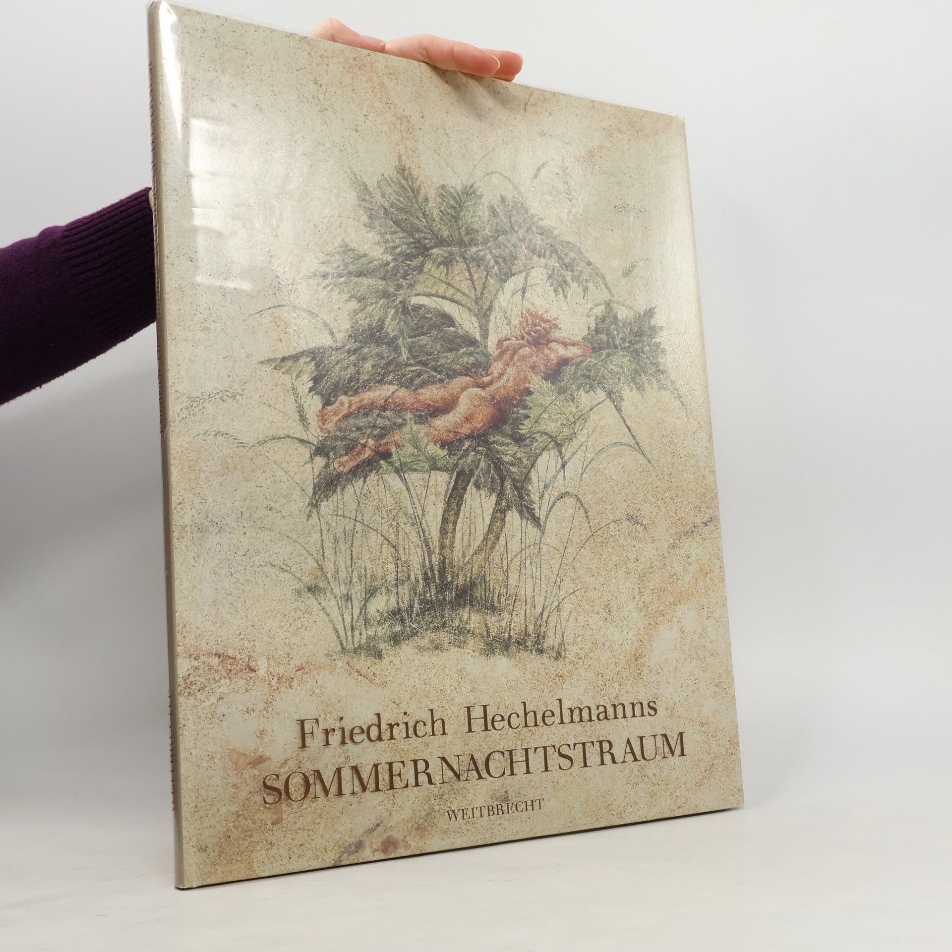 Friedrich Hechelmann Friedrich Hechelmanns Sommernachtstraum