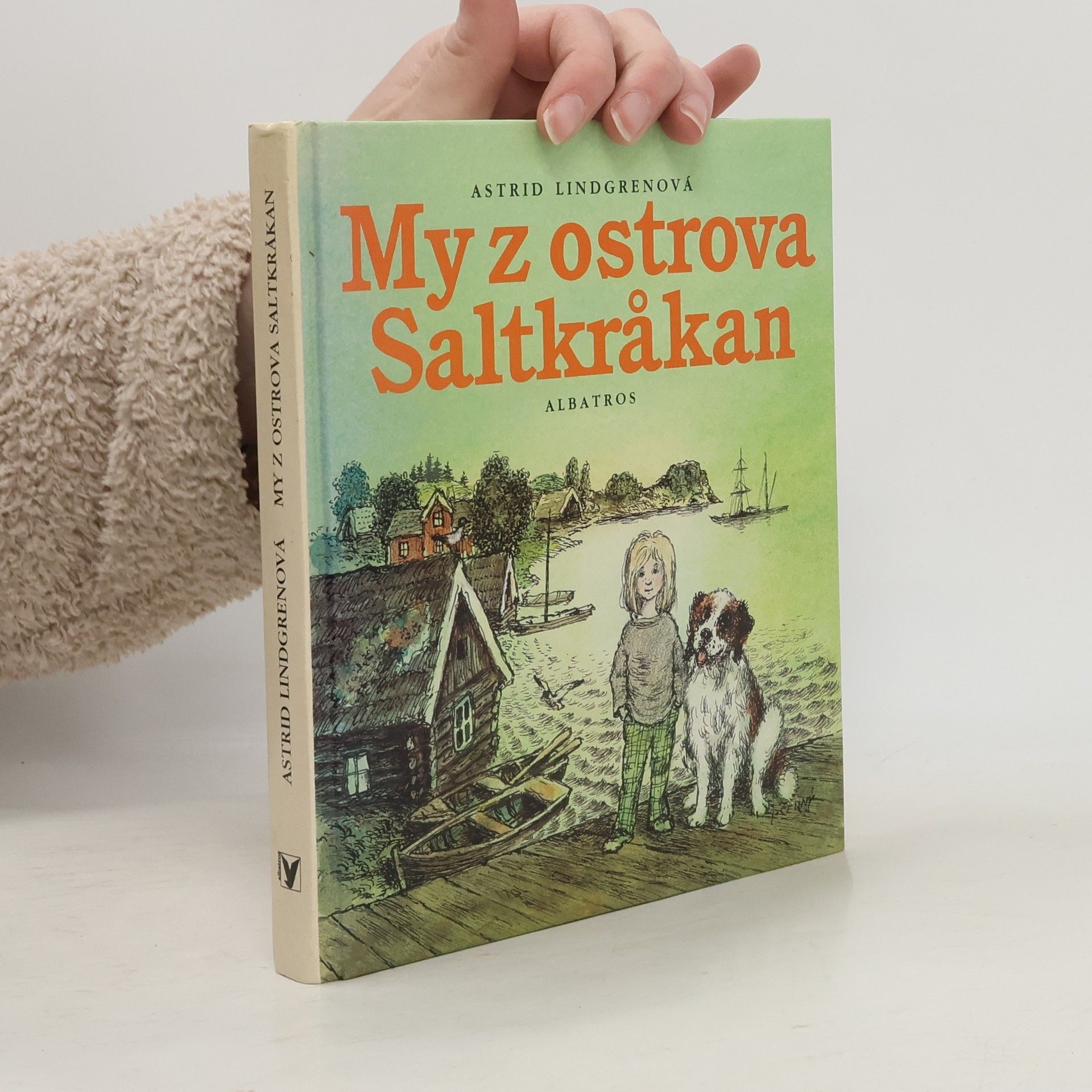 Astrid Lindgren My z ostrova Saltkråkan