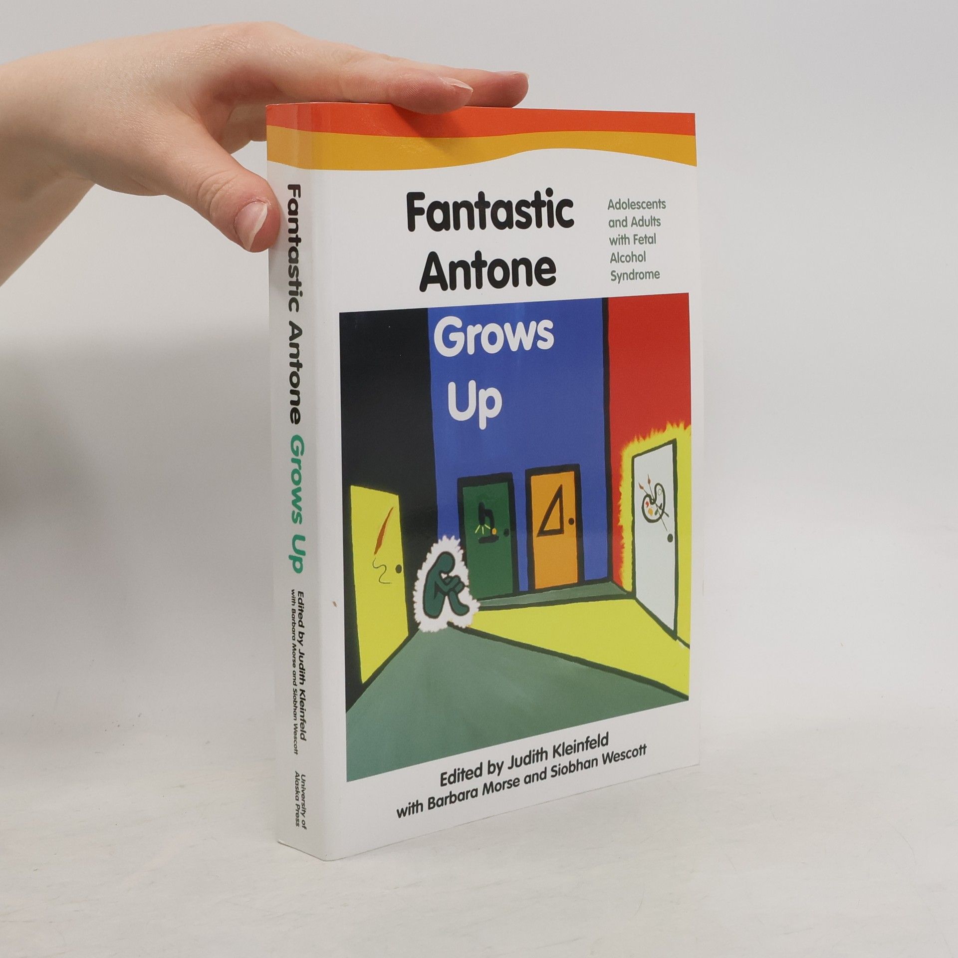 Judith Kleinfeld Fantastic Antone Grows Up