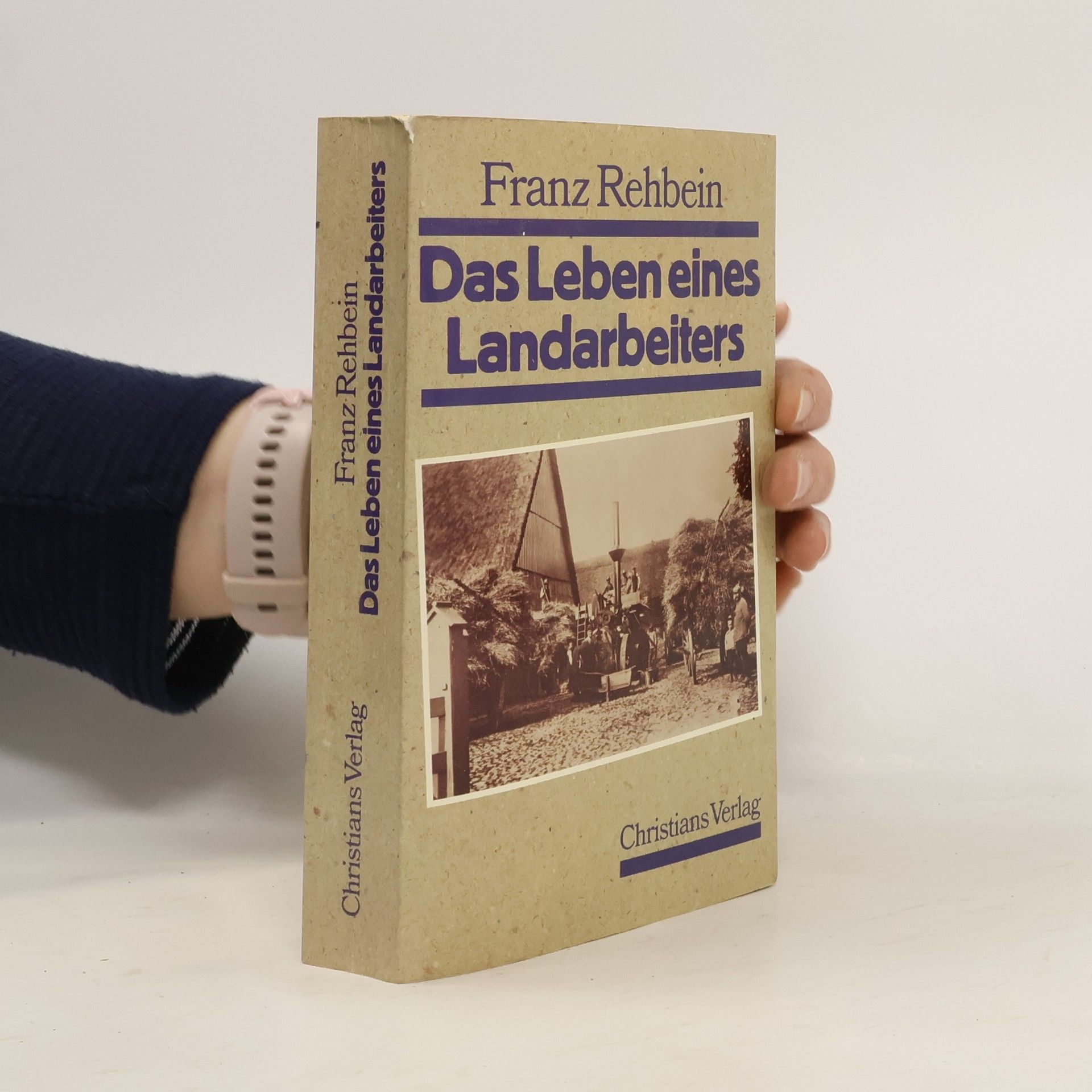 Das Leben eines Landarbeiters