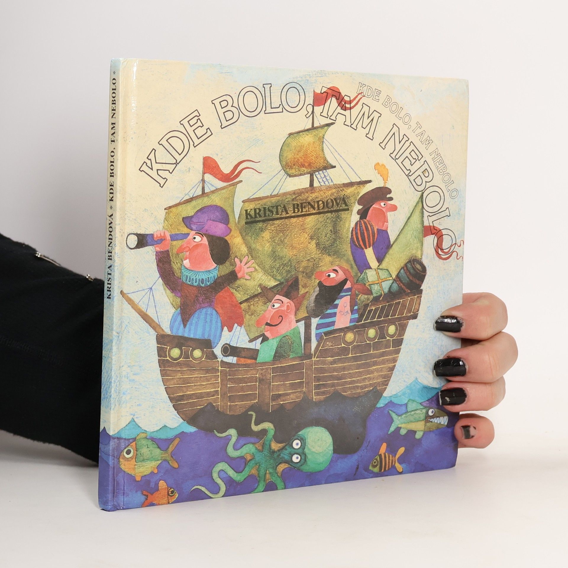 Krista Bendová Kde bolo, tam nebolo