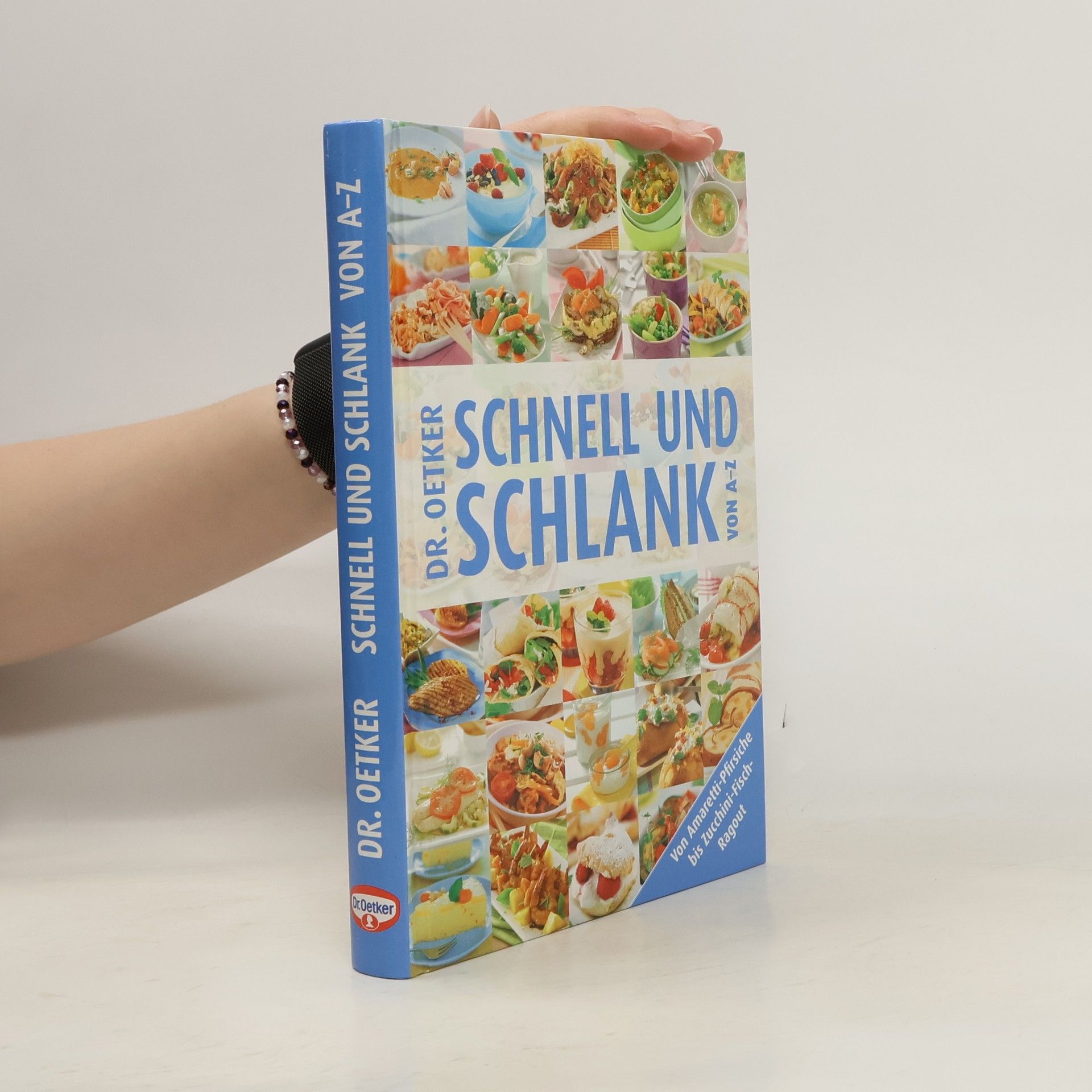 Dr. Oetker - schnell und schlank von A - Z