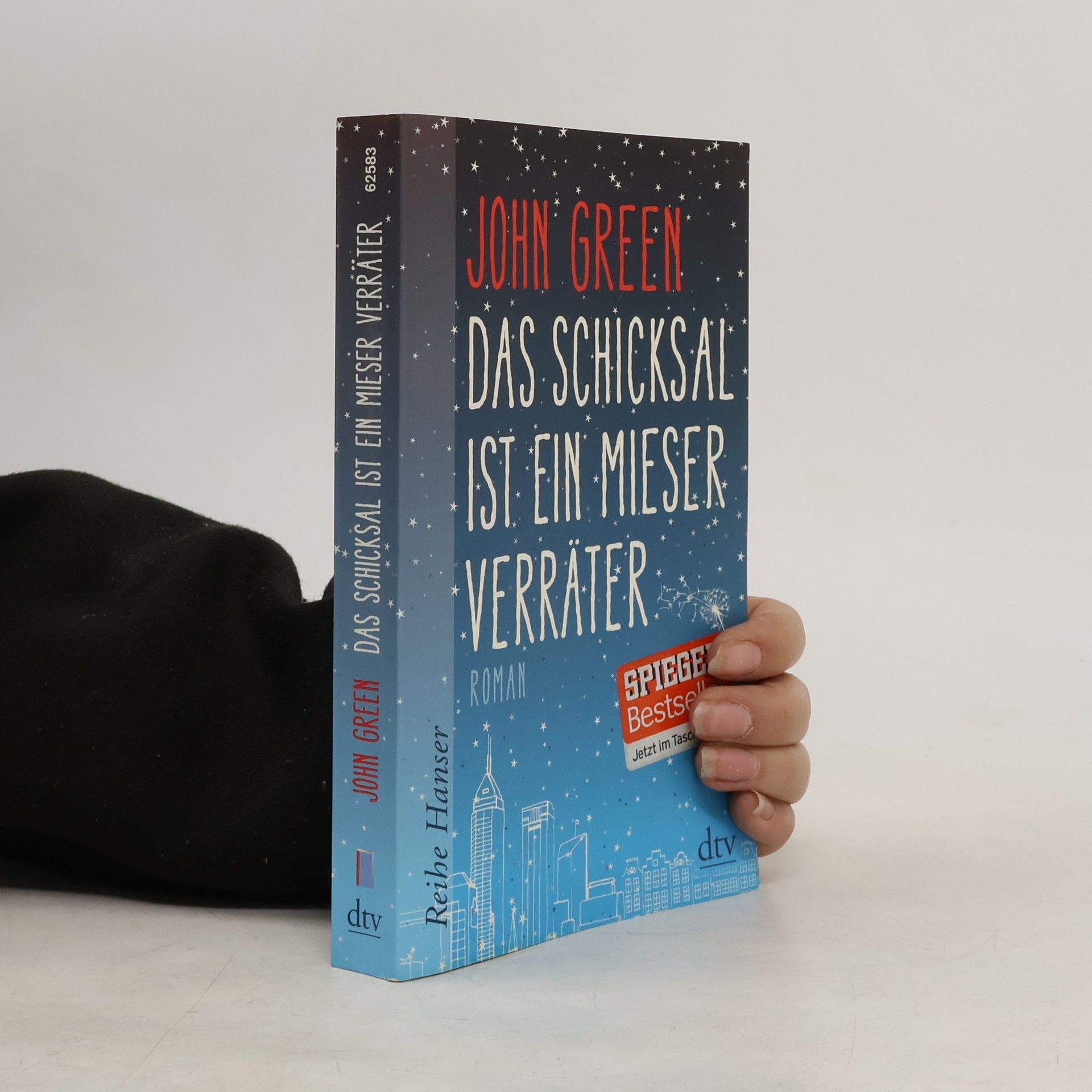 John Green Das Schicksal ist ein mieser Verräter