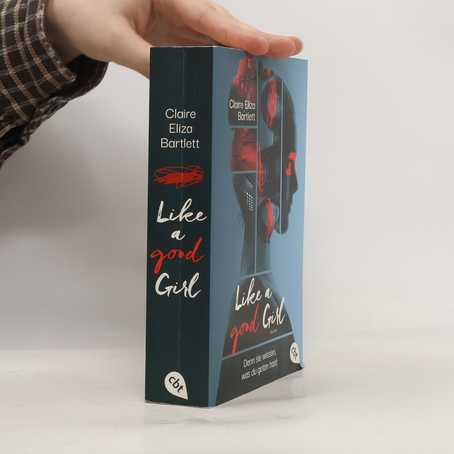 Claire Eliza Bartlett Like a good Girl