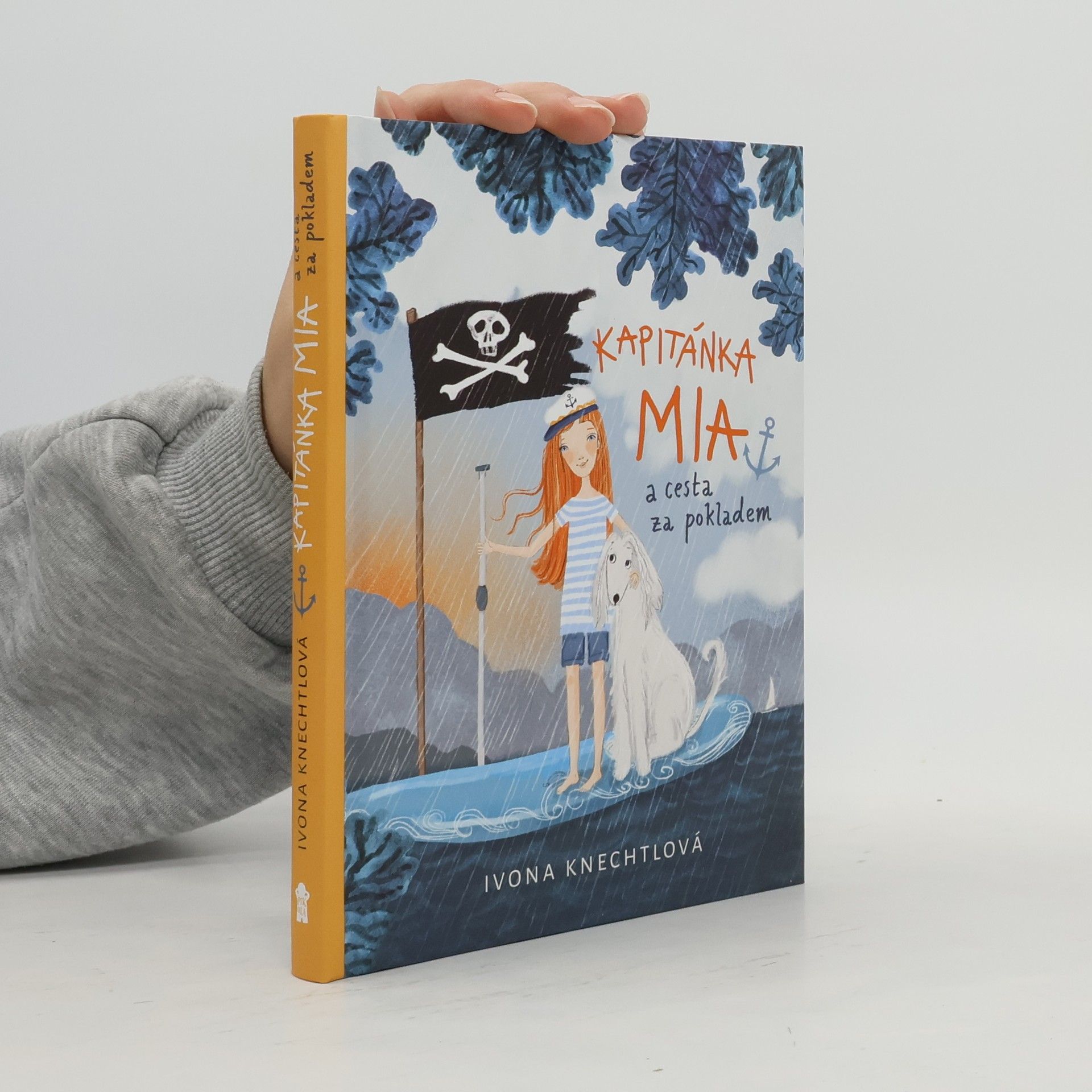Ivona Knechtlová Kapitánka Mia a cesta za pokladem