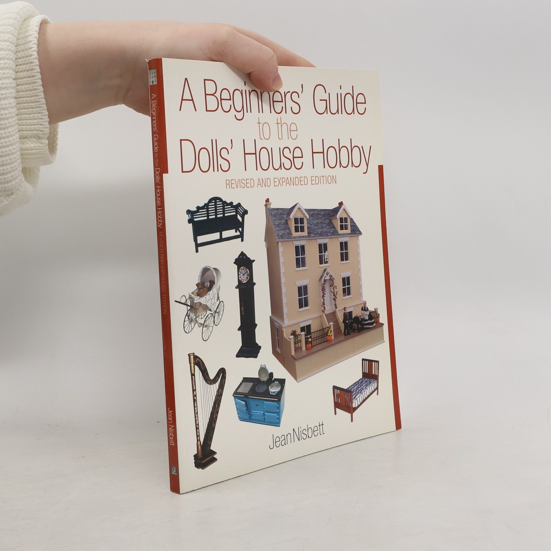 Jean Nisbett A Beginner's Guide to the Dolls' House Hobby