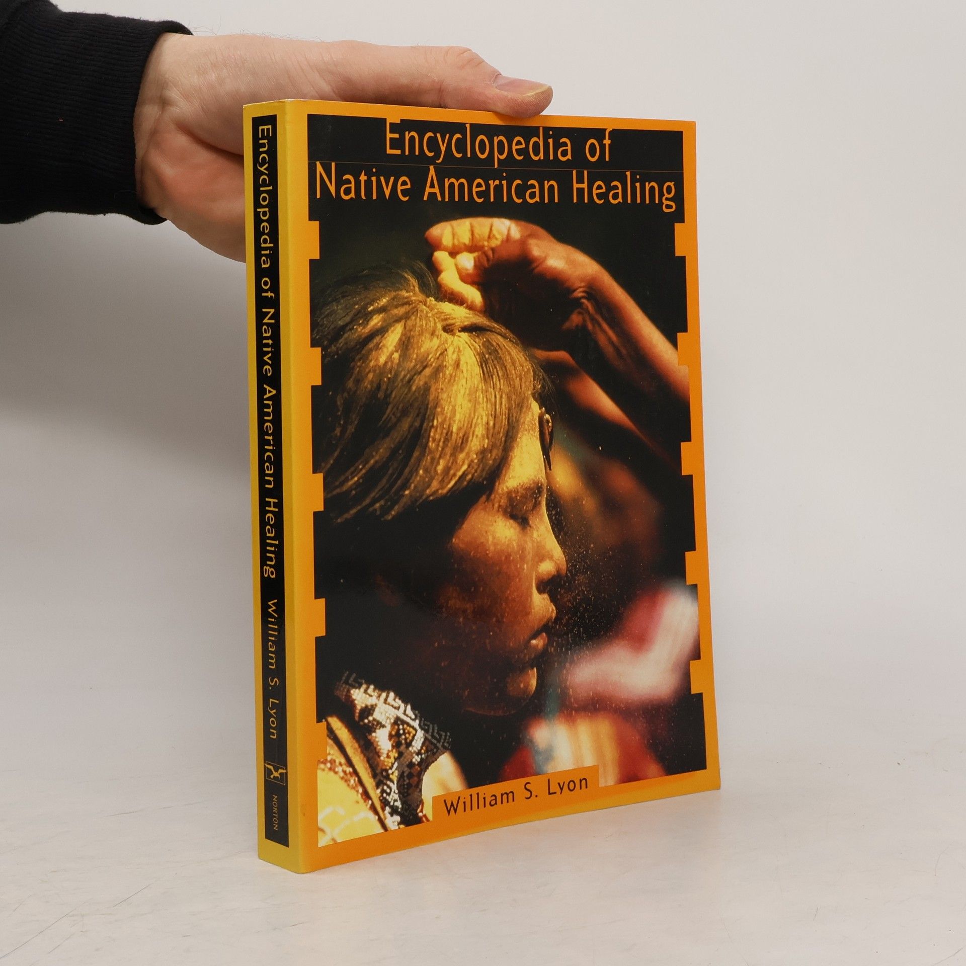 William S. Lyon Healing Arts: Encyclopedia of Native American Healing - 1997. Corr. 2nd Printing