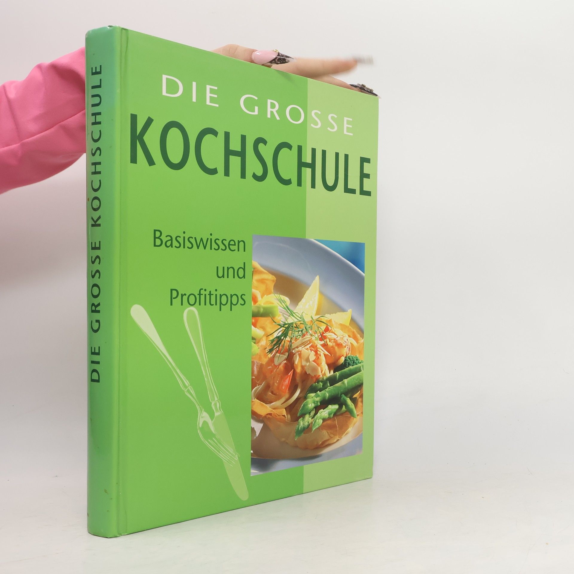 Collectif d'auteurs Die große Kochschule