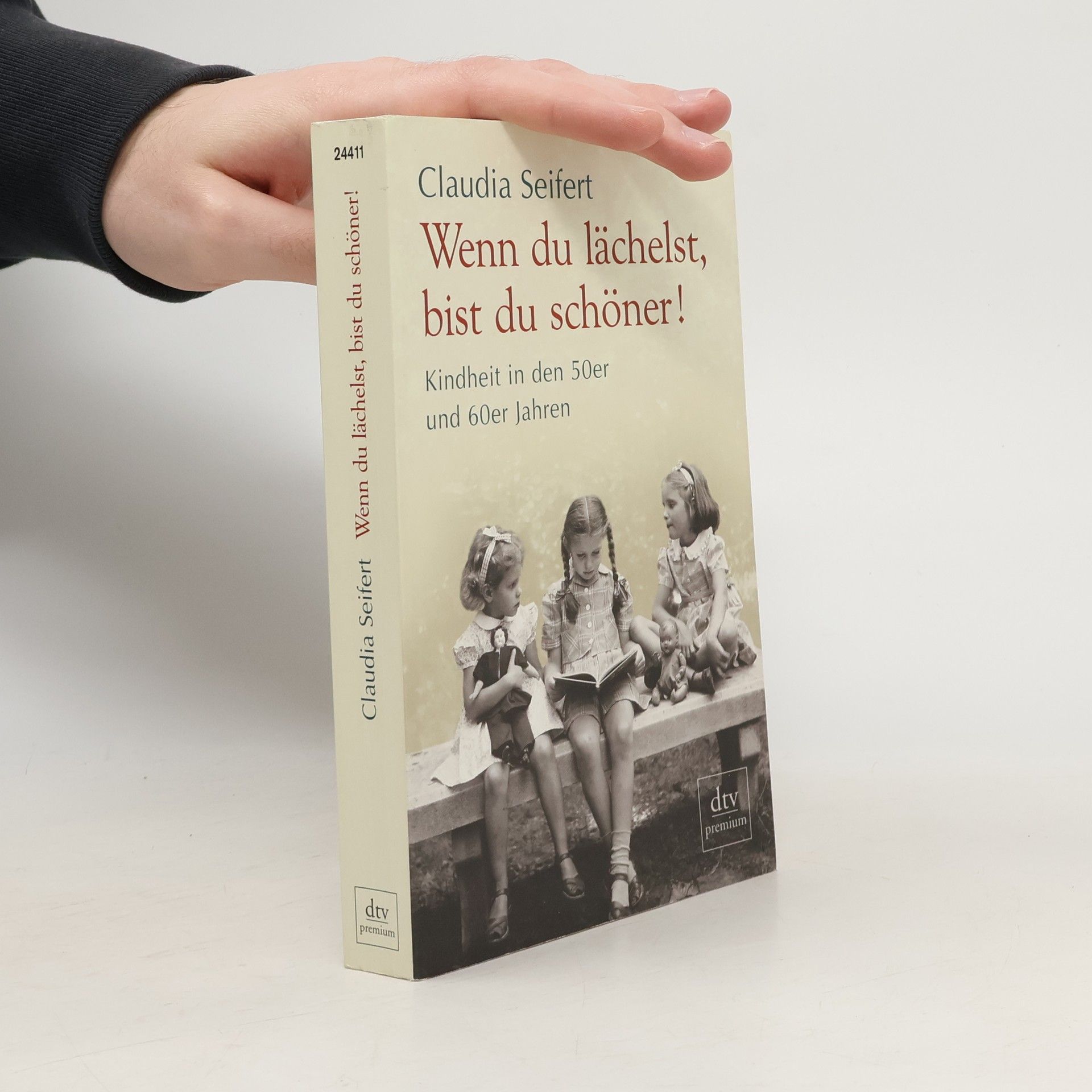 Claudia Seifert Wenn du lächelst, bist du schöner!