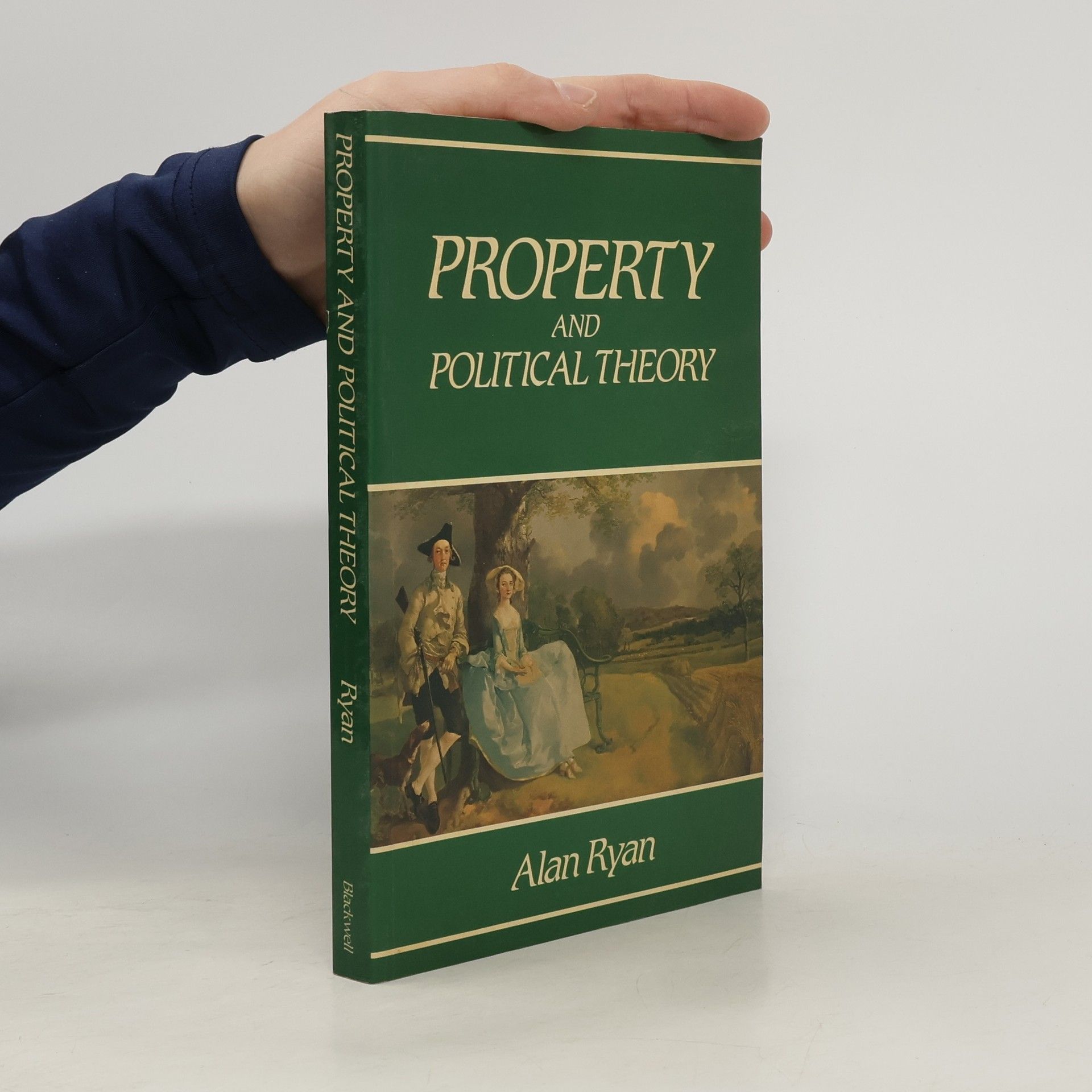 Alan Ryan Property and Political Theory