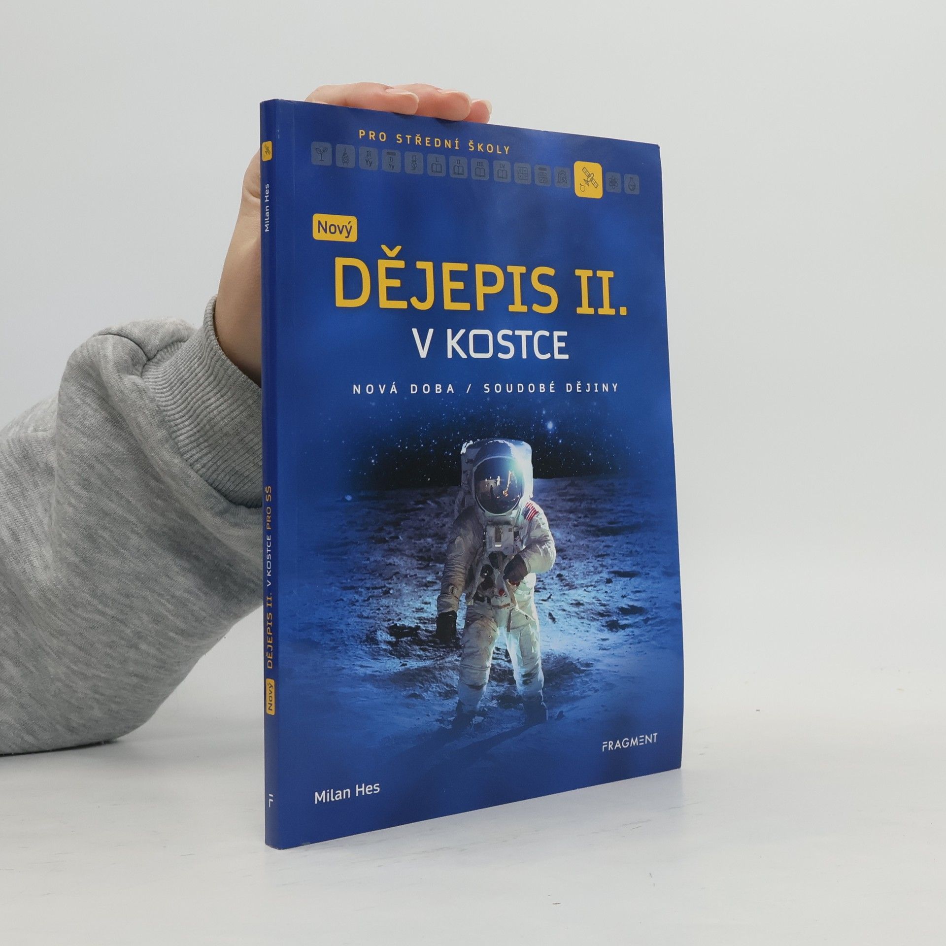 Milan Hes Nový dějepis II. v kostce pro SŠ