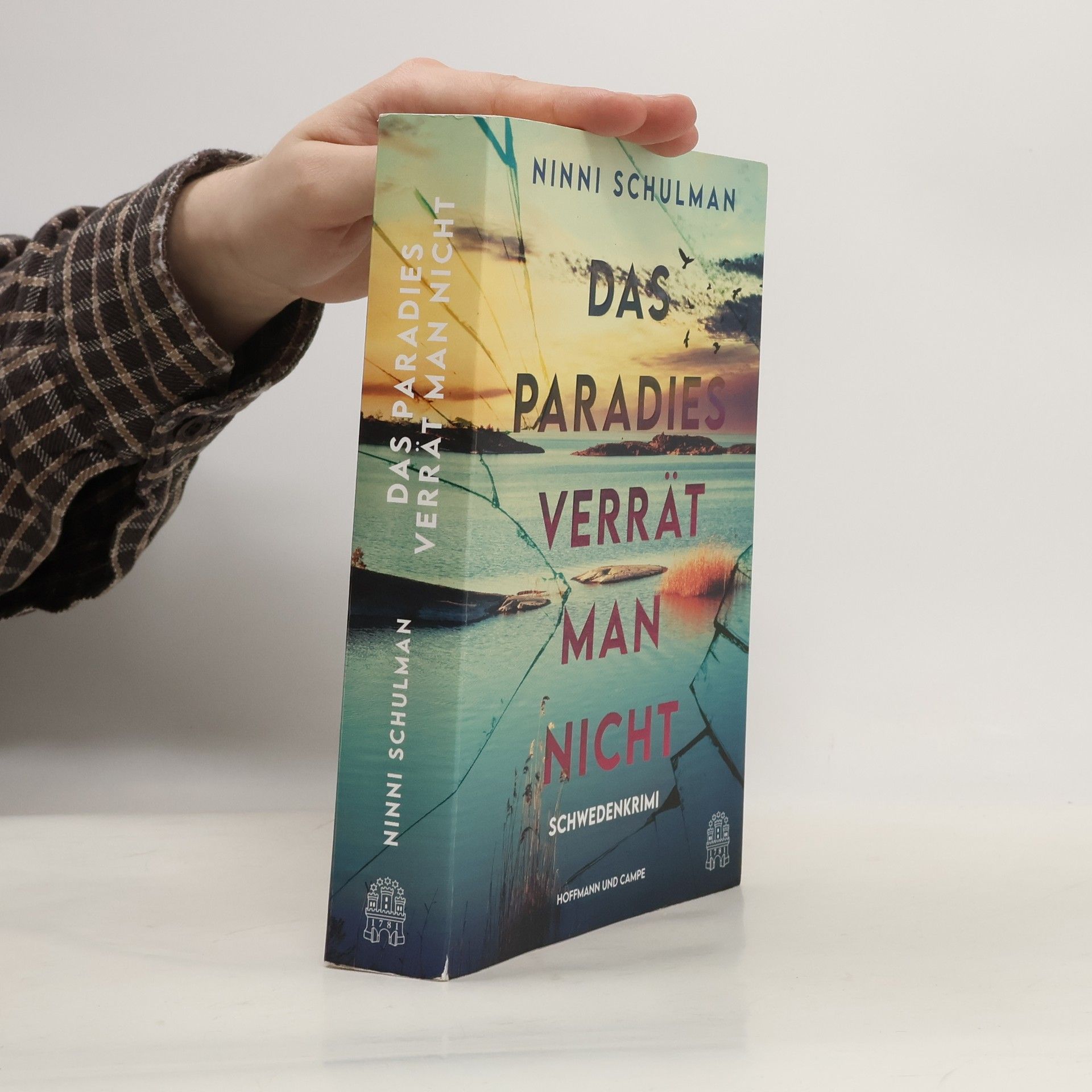 Ninni Schulman Das Paradies verrät man nicht