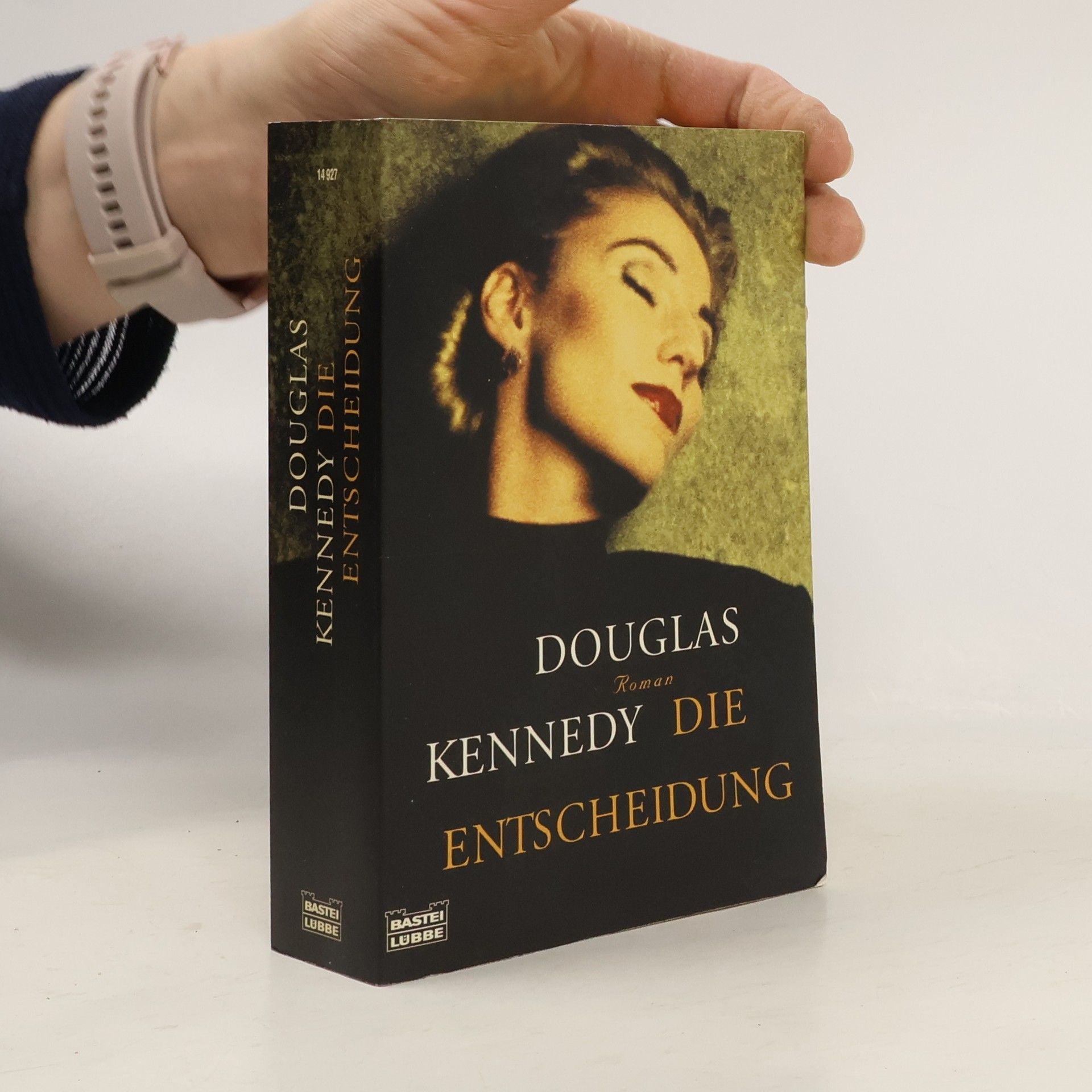 Douglas Kennedy Die Entscheidung