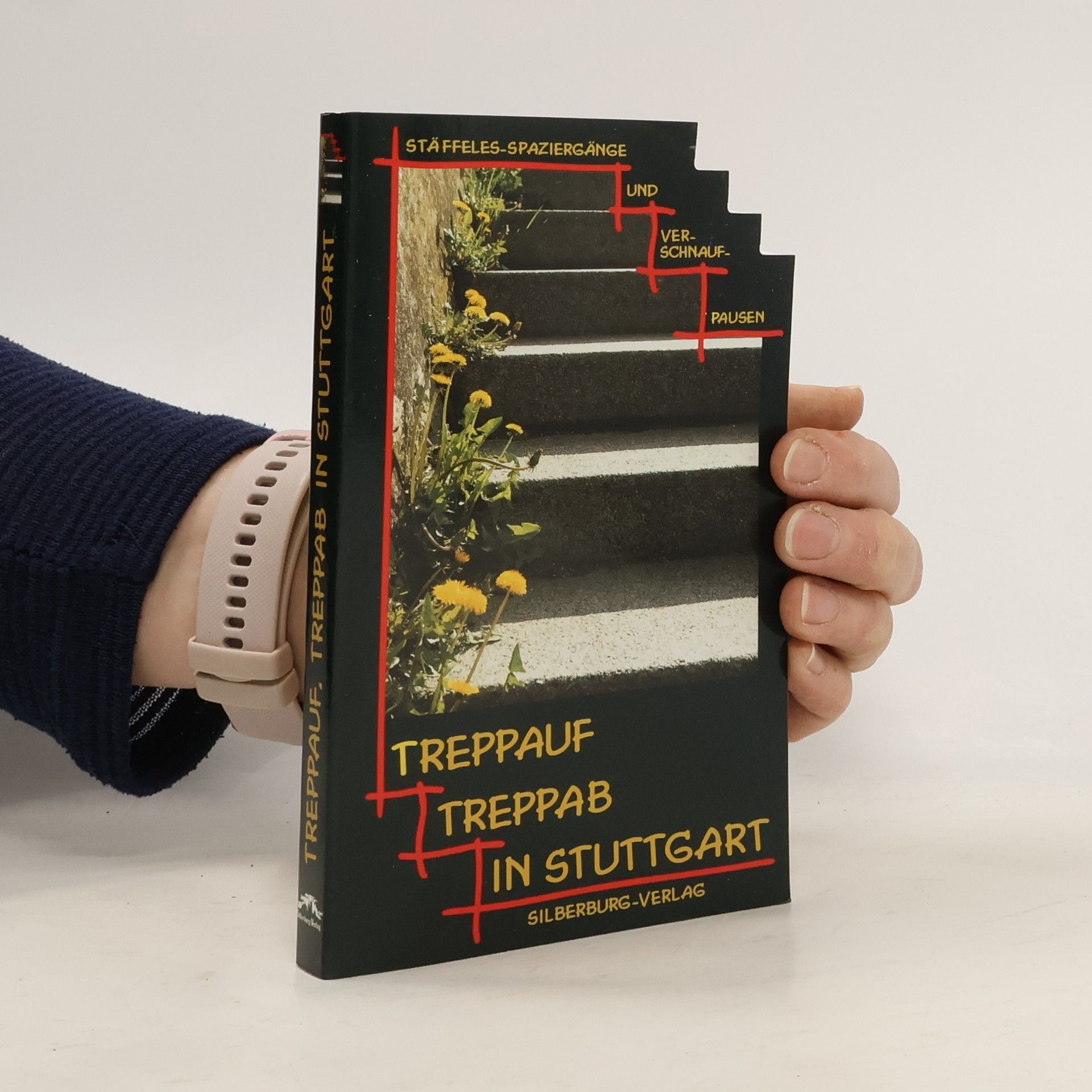 Treppauf, treppab in Stuttgart