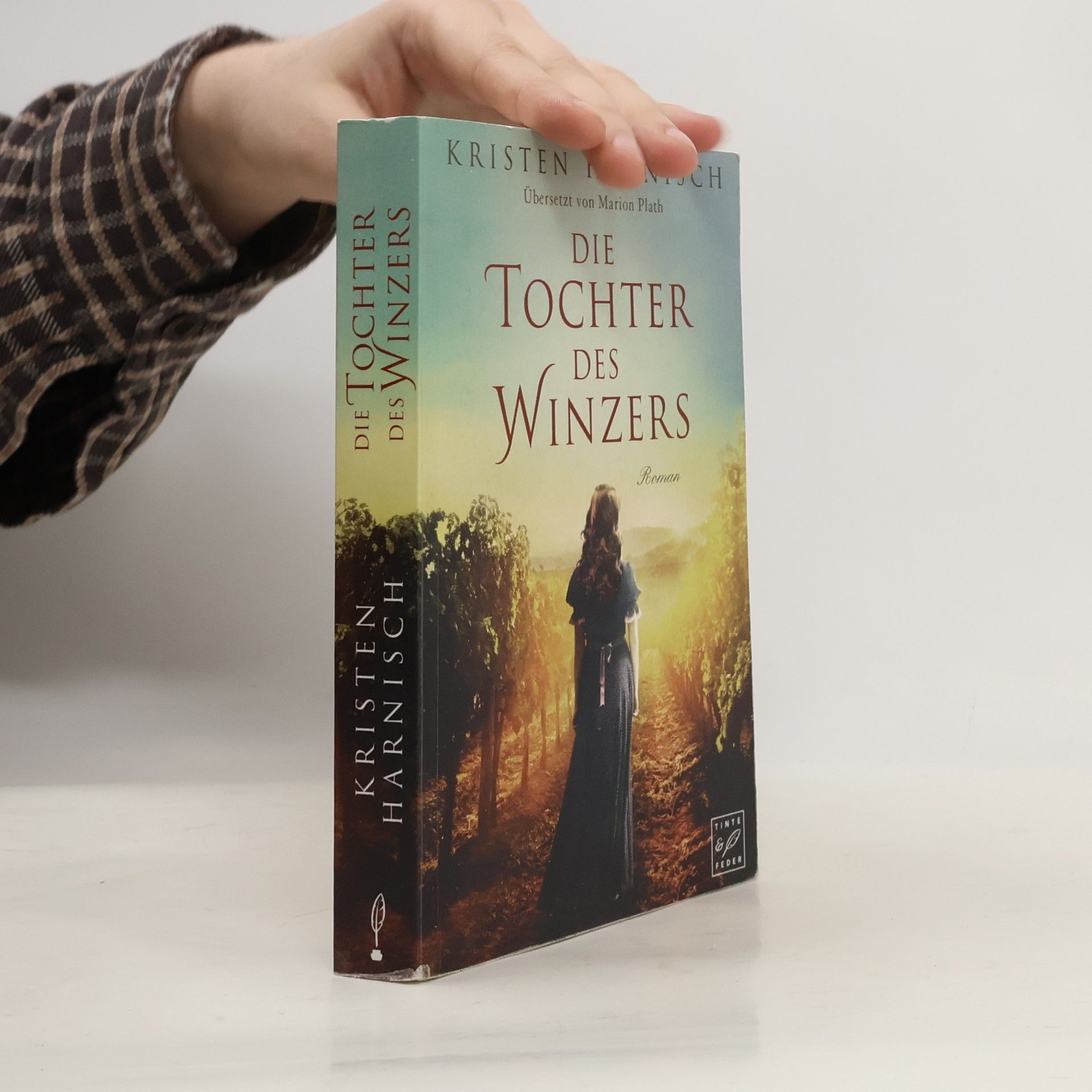 Kristen Harnisch Die Tochter des Winzers