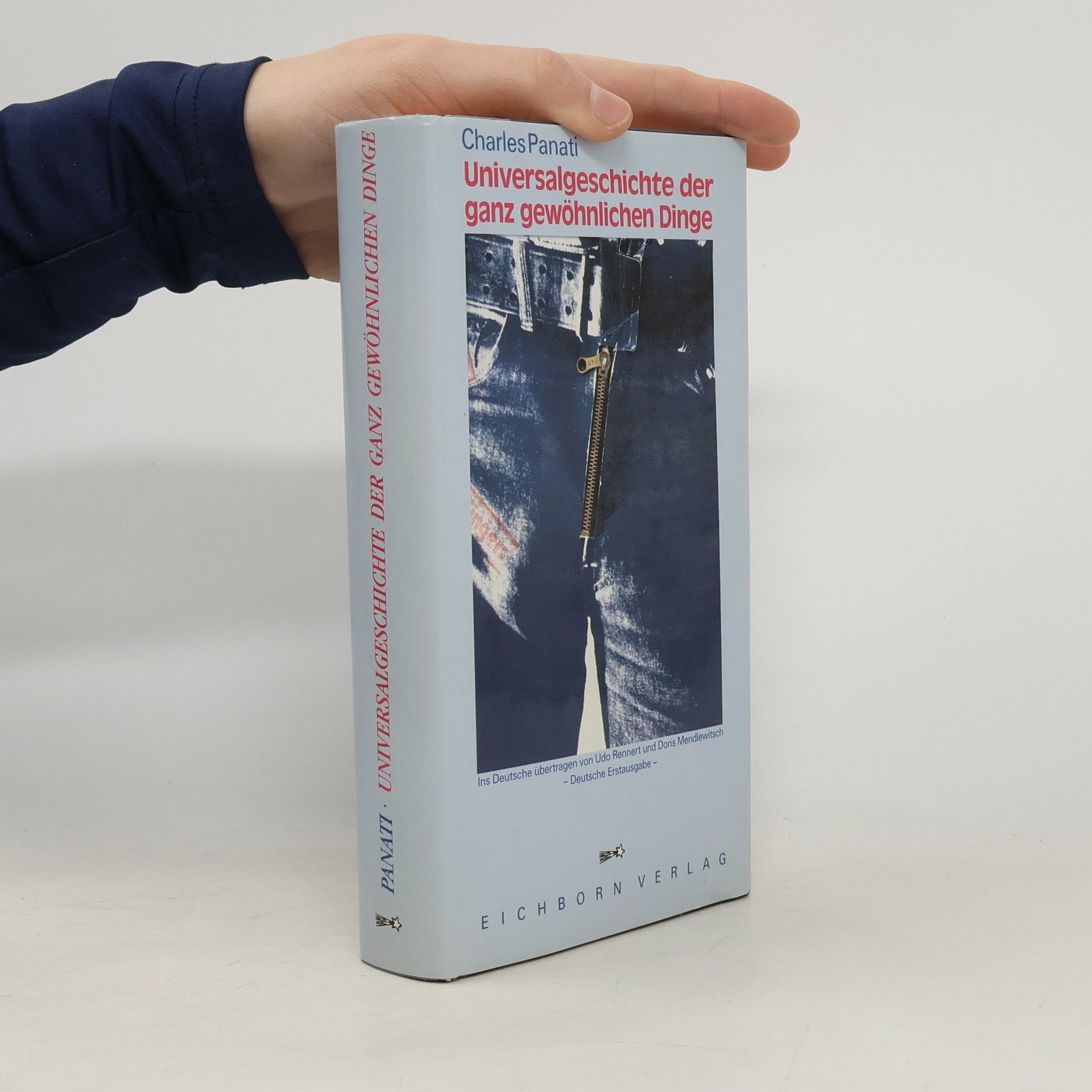 Universalgeschichte der ganz gewöhnlichen Dinge