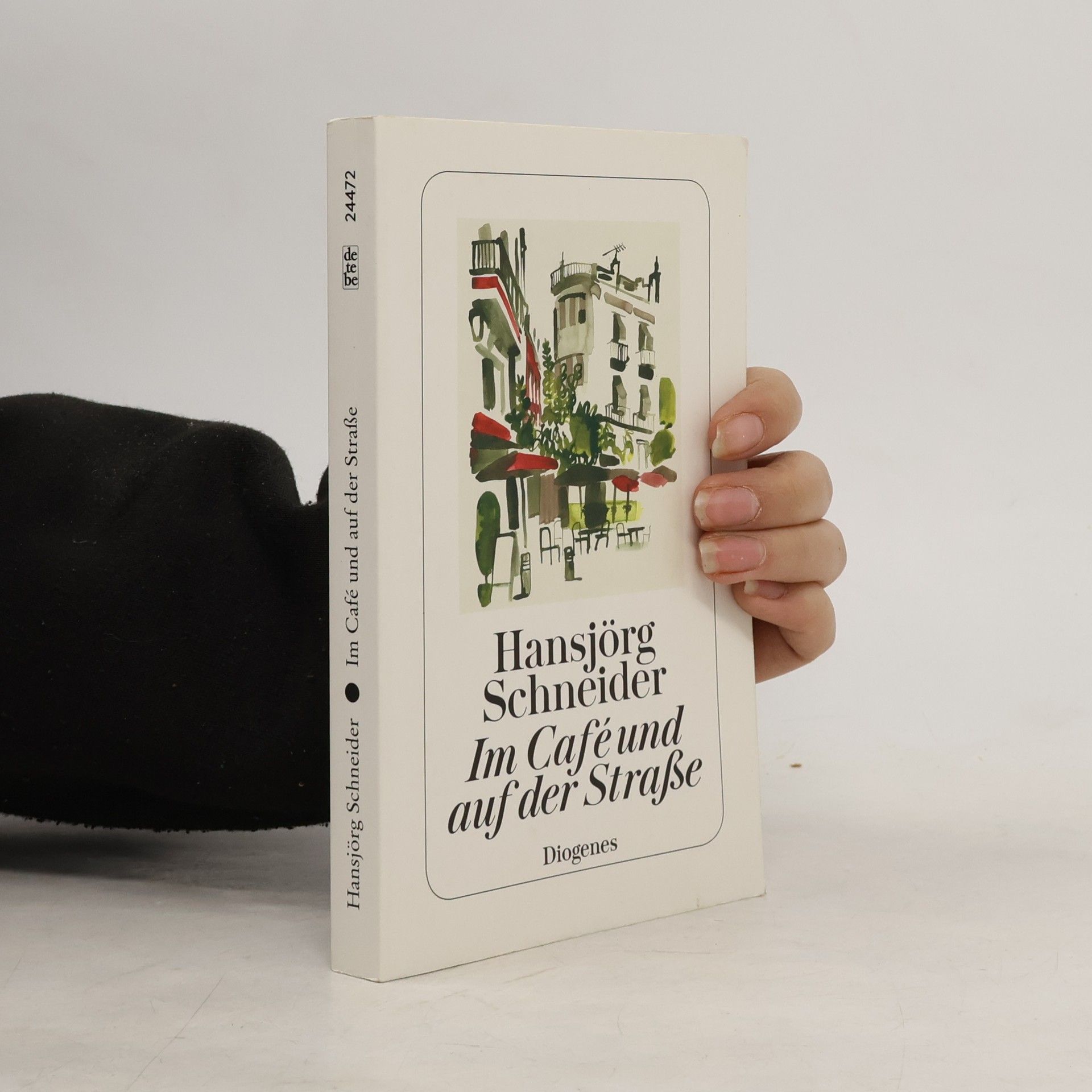 Hansjörg Schneider Im Café und auf der Straße